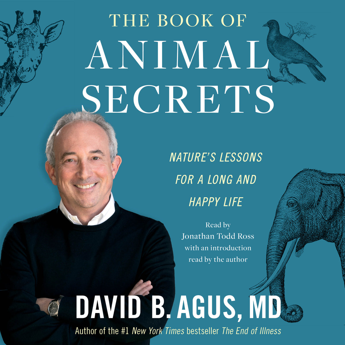 Book of Animal Secrets: Nature's Lessons for a Long and Happy Life