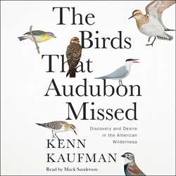 The Birds That Audubon Missed