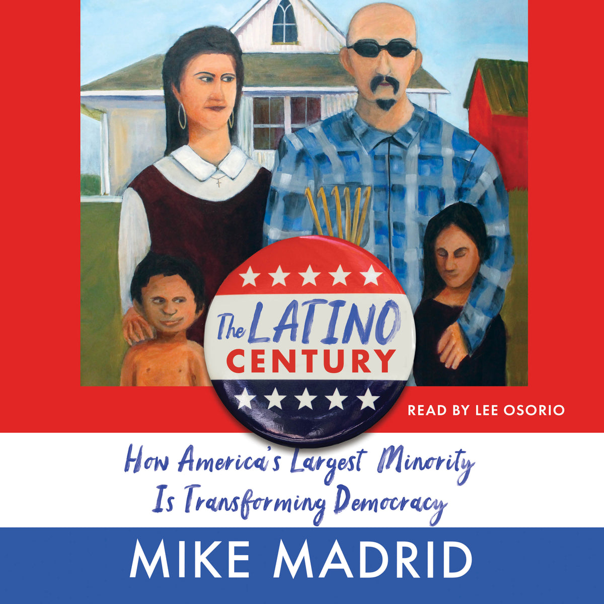 Latino Century: How America's Largest Minority Is Transforming Democracy