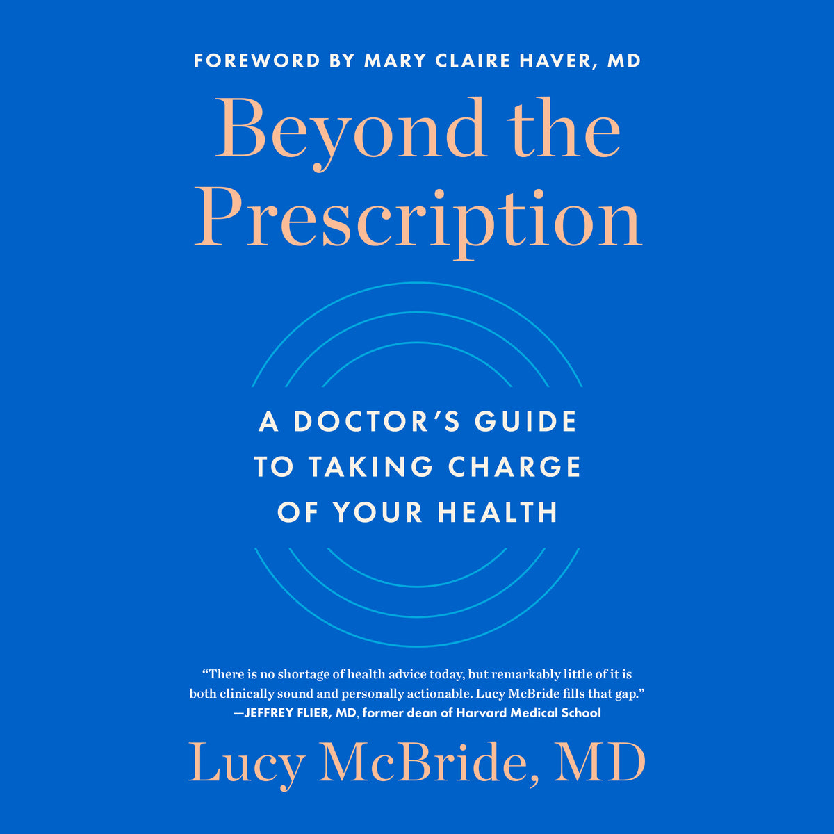 Beyond the Prescription