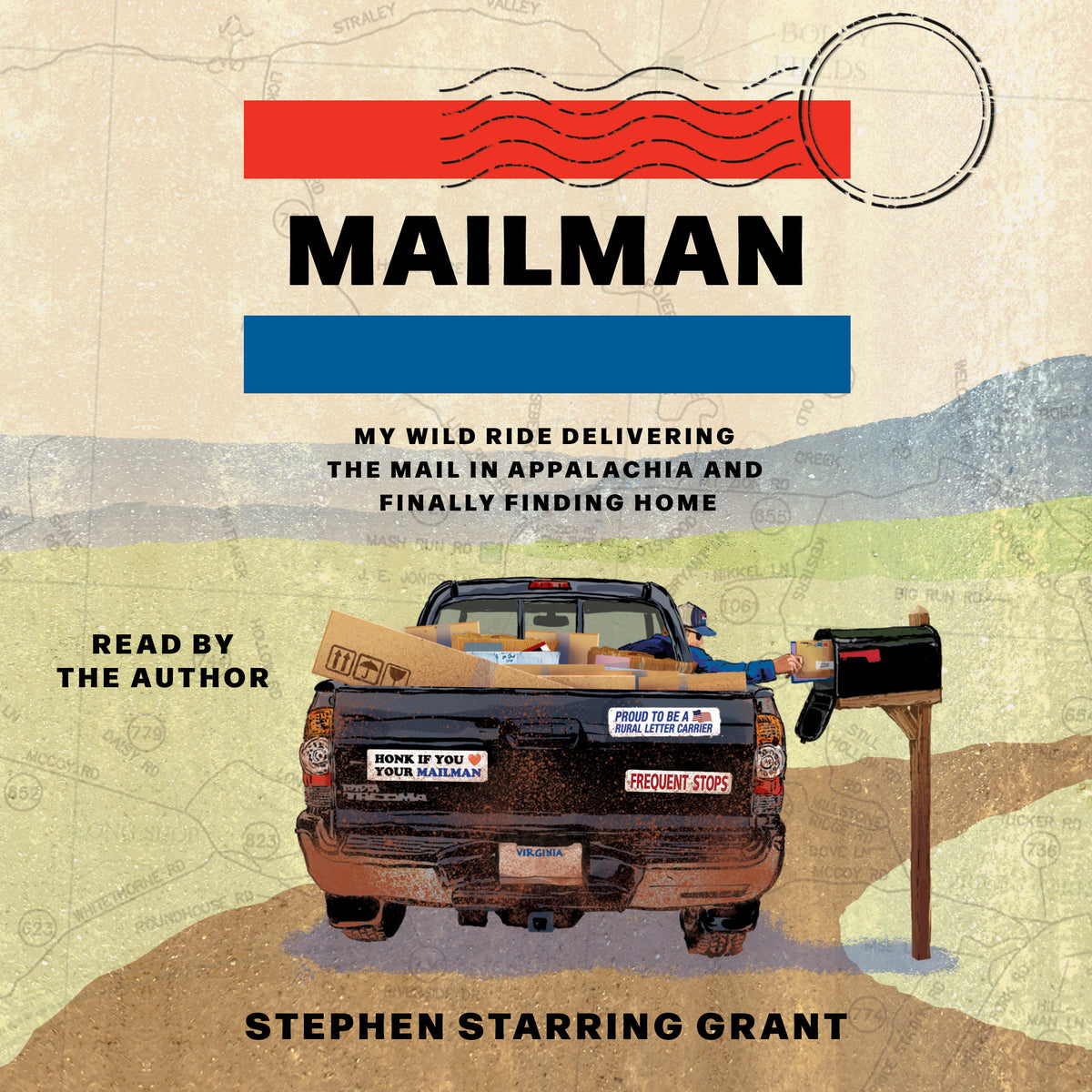 Mailman: My Wild Ride Delivering the Mail in Appalachia and Finally Finding Home