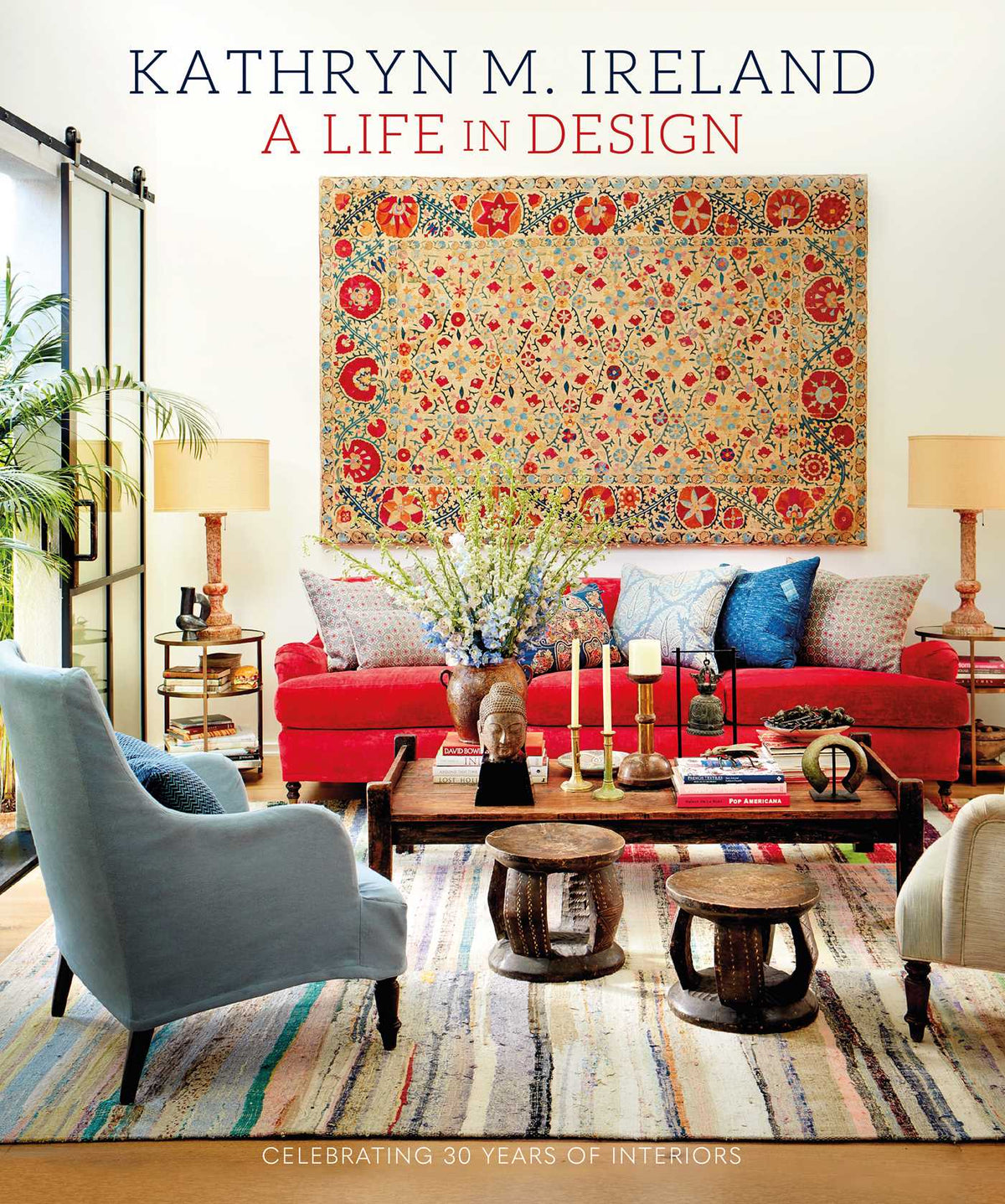 Life in Design: Celebrating 30 Years of Interiors