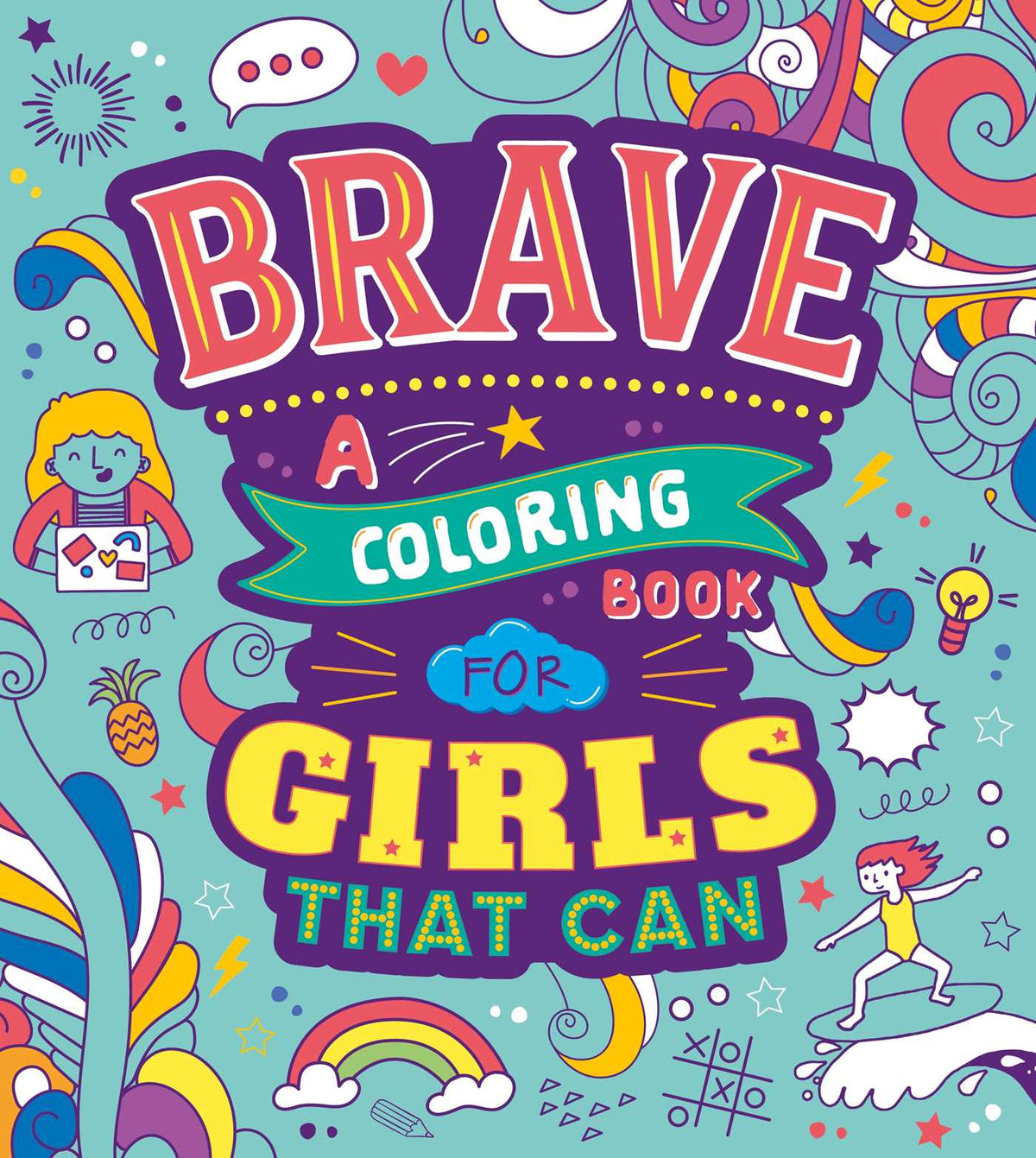 Brave: A Coloring Book for Girls That Can