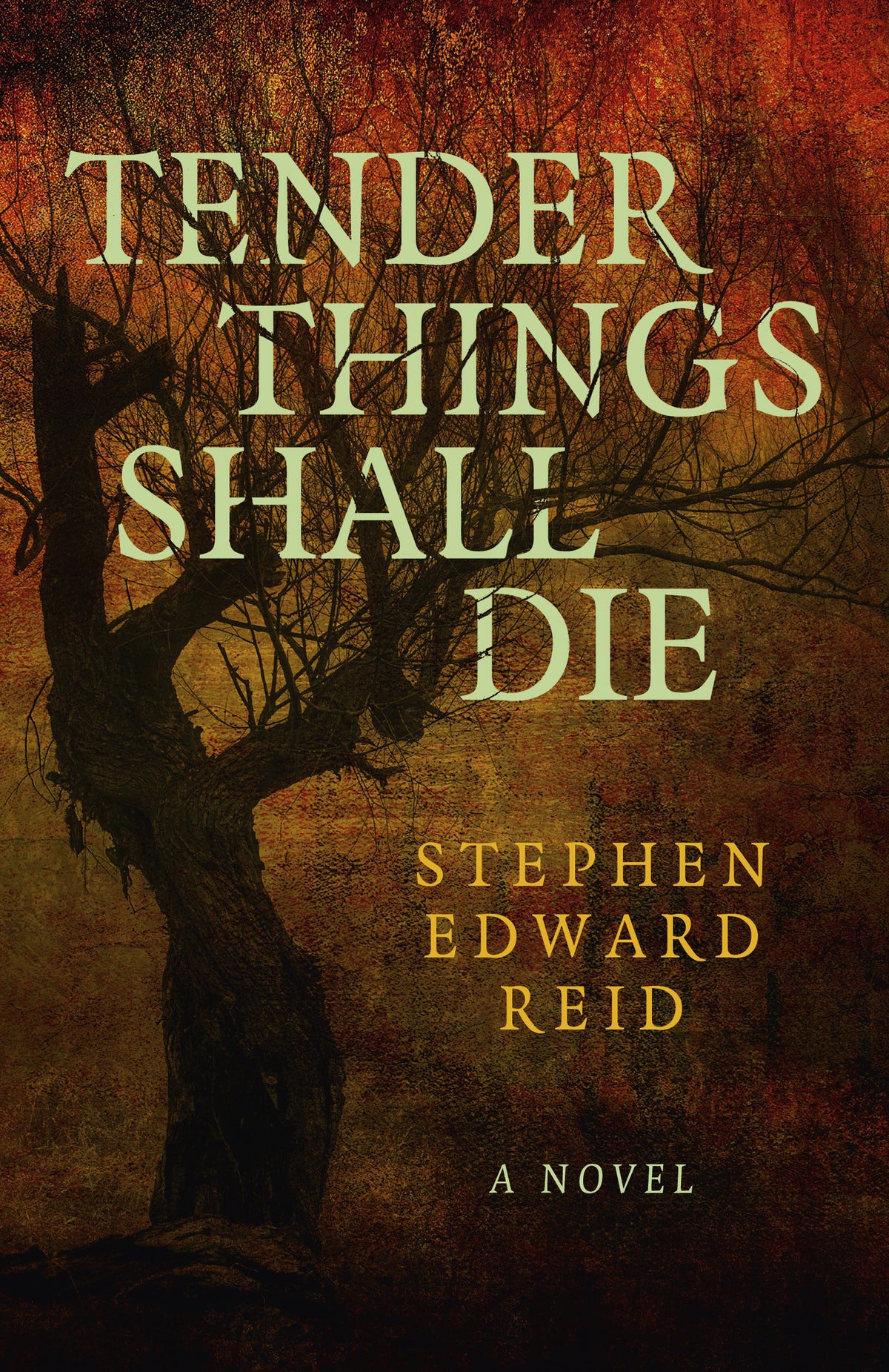 Tender Things Shall Die