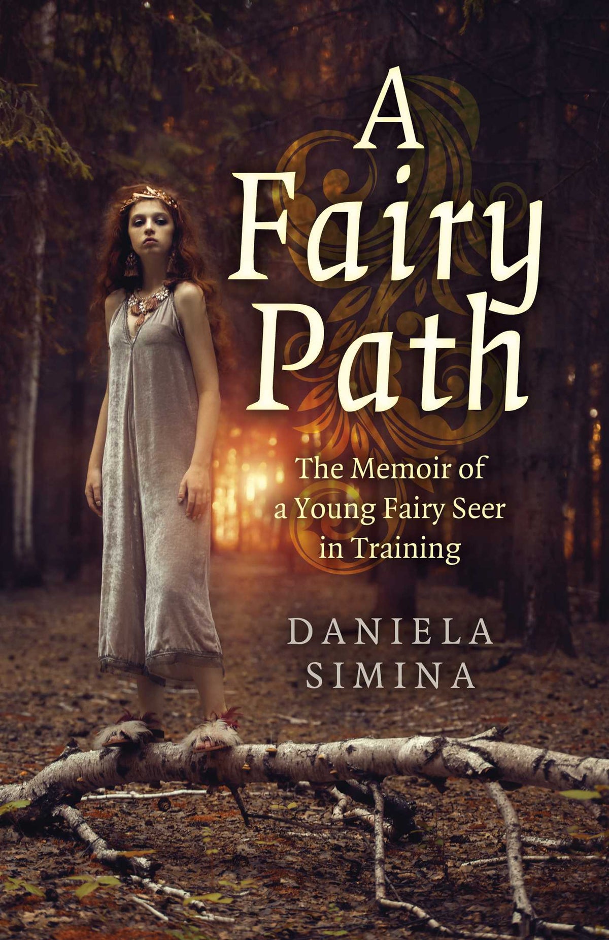Fairy Path: The Memoir of a Young Fairy Seer in Training