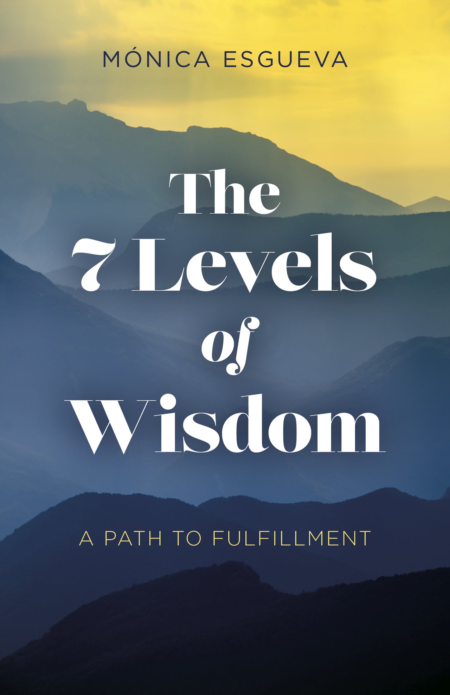 7 Levels of Wisdom: A Path to Fulfillment