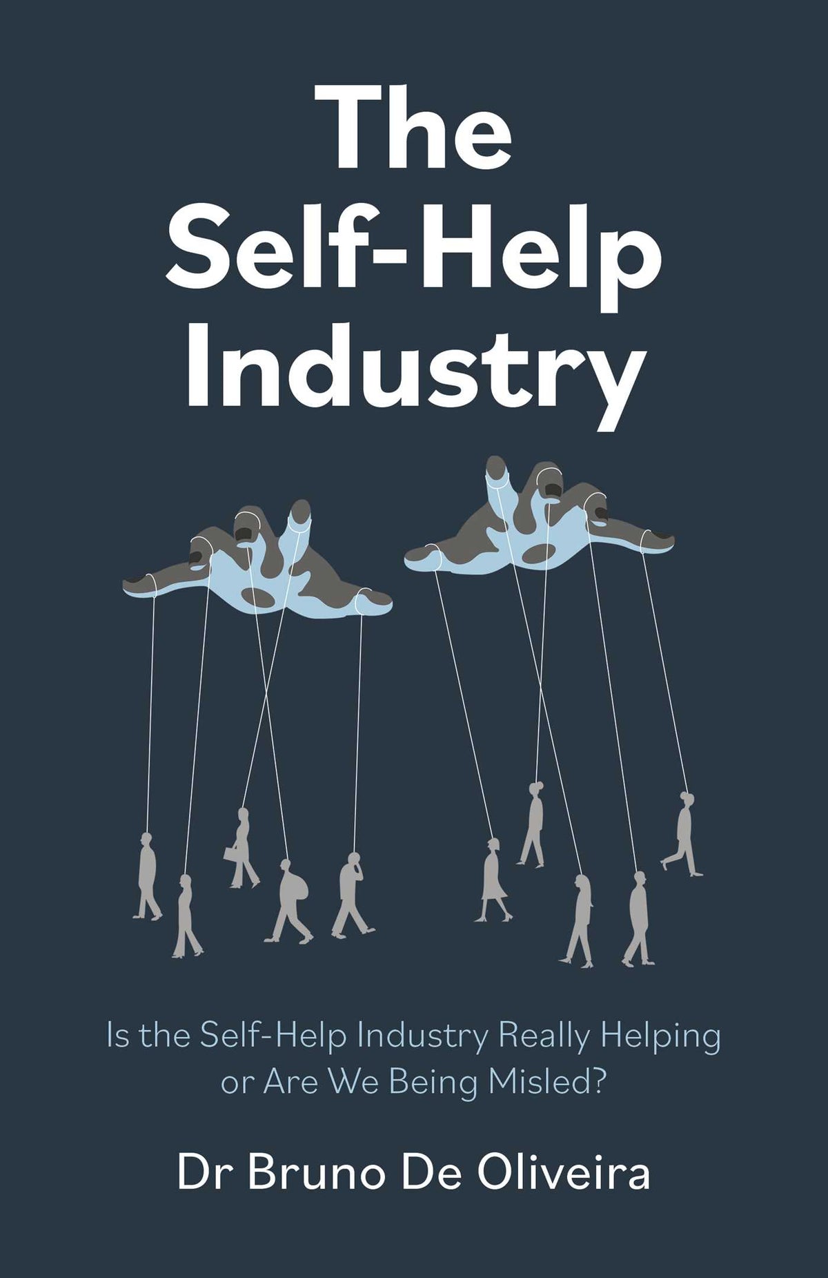 Self-Help Industry: Is the Self-Help Industry Really Helping or Are We Being Misled?