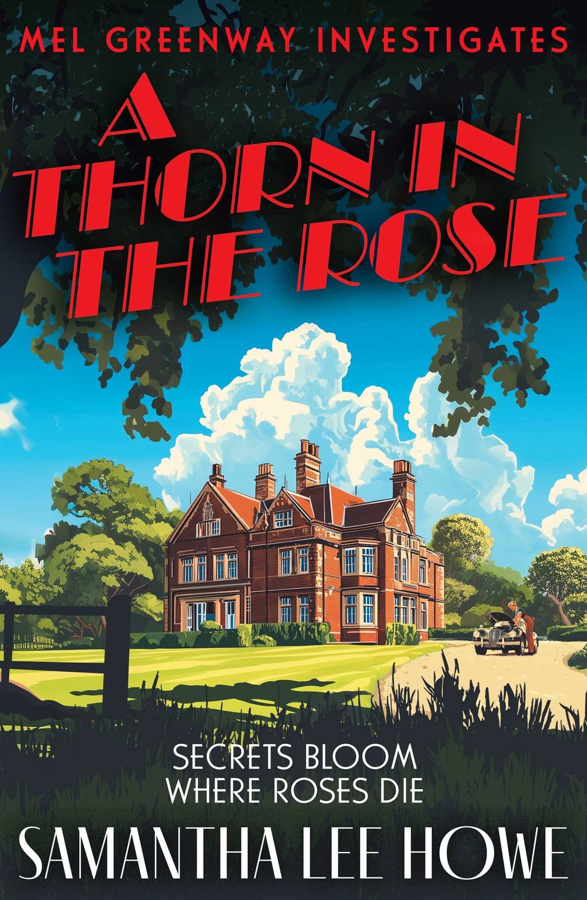 Thorn in the Rose: A twisty post-WWII crime mystery of class, secrets and second chances (Mel Greenway Investigates 1)