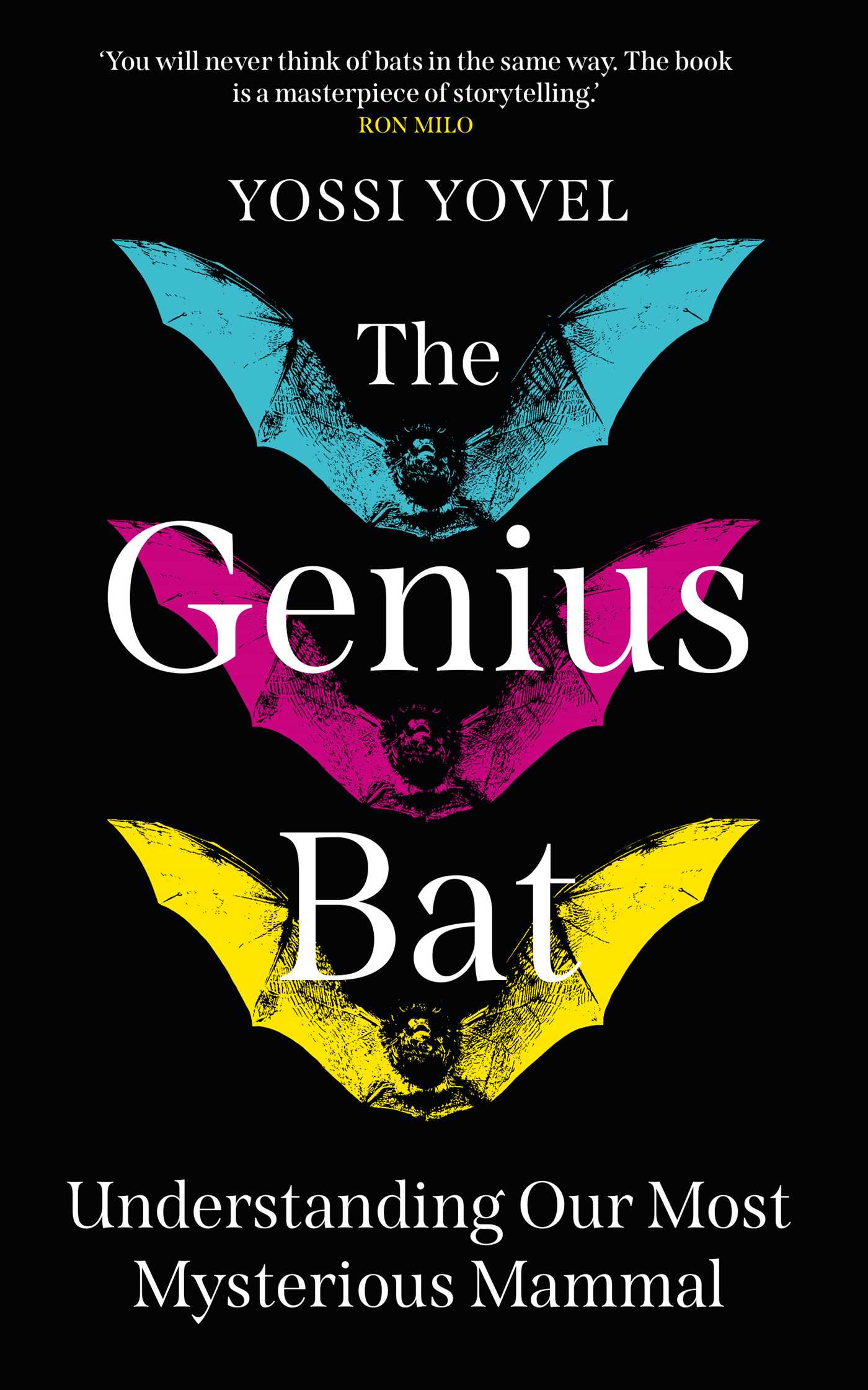Genius Bat: Understanding Our Most Mysterious Mammal