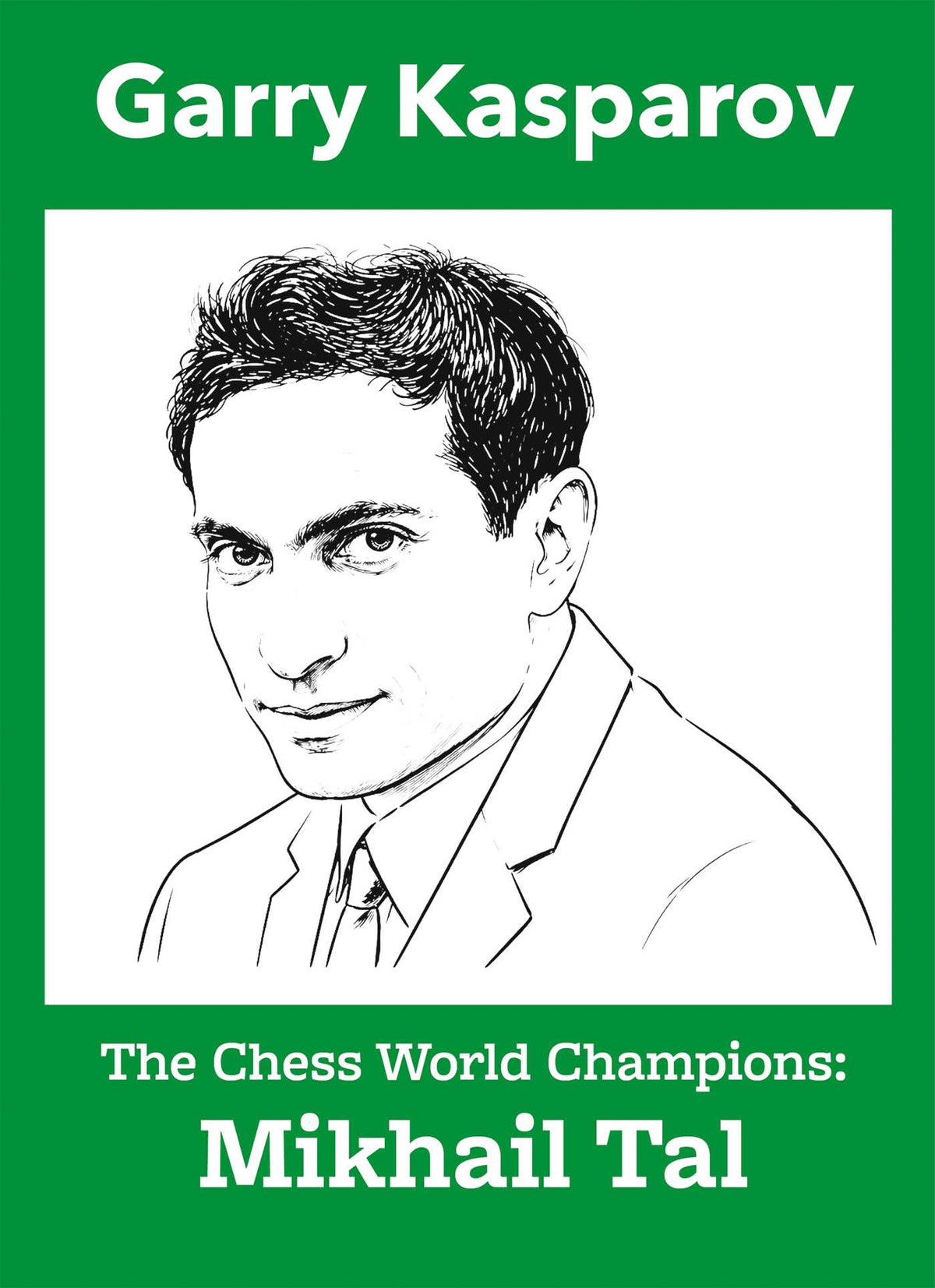 World Champions 8 – Mikhail Tal
