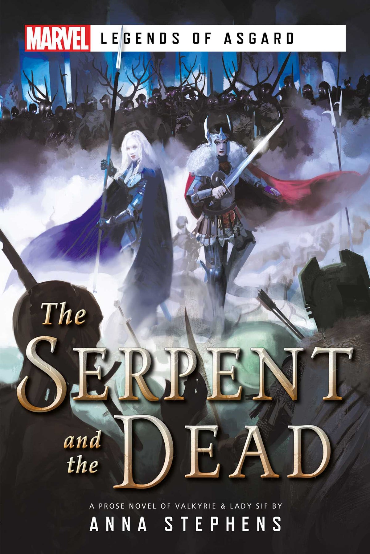 Serpent & The Dead: A Marvel: Legends of Asgard Novel