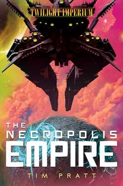 Necropolis Empire: A Twilight Imperium Novel