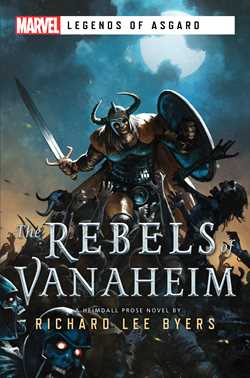 Rebels of Vanaheim: A Marvel Legends of Asgard Novel
