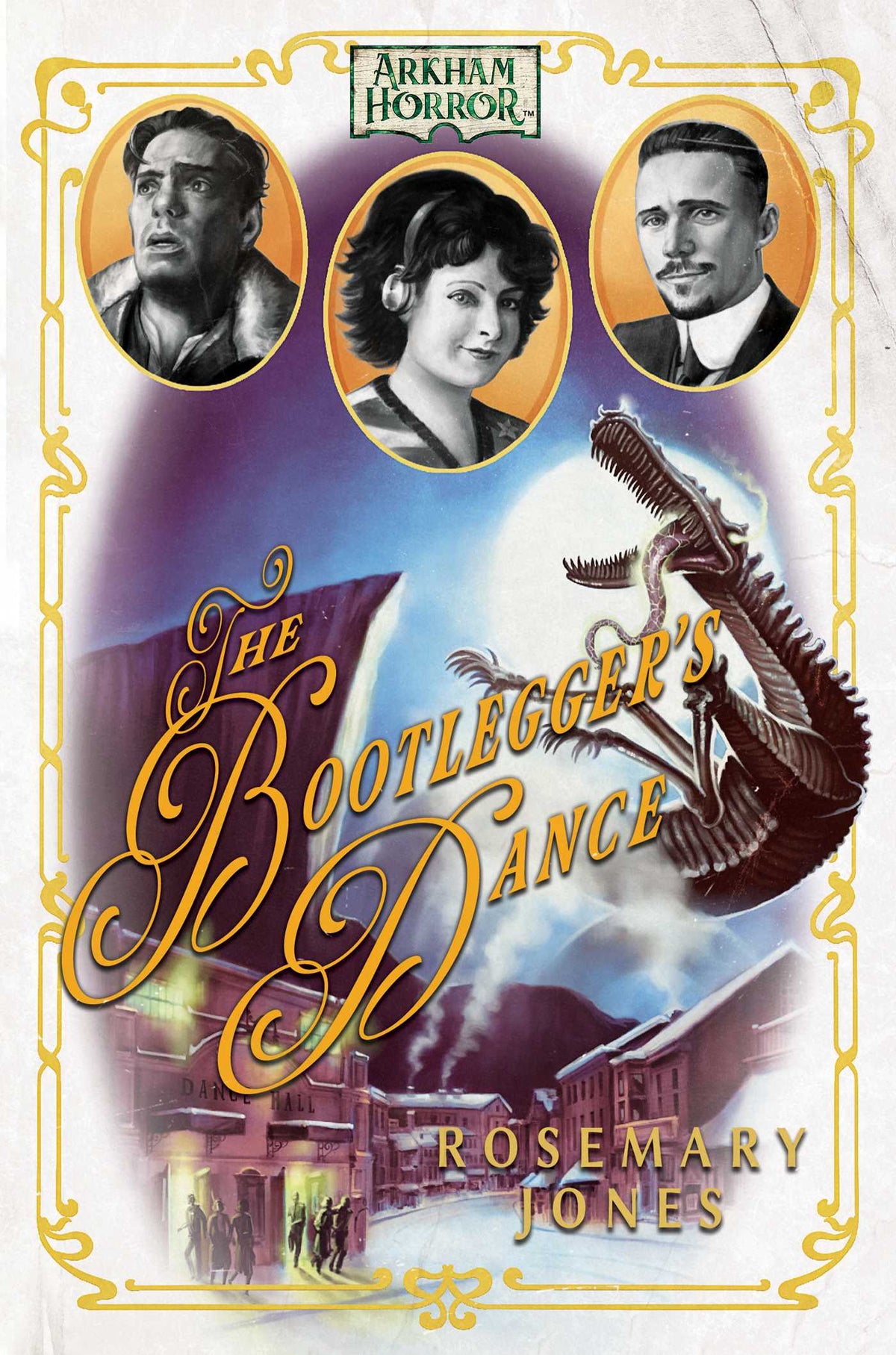 Bootlegger's Dance: An Arkham Horror Novel