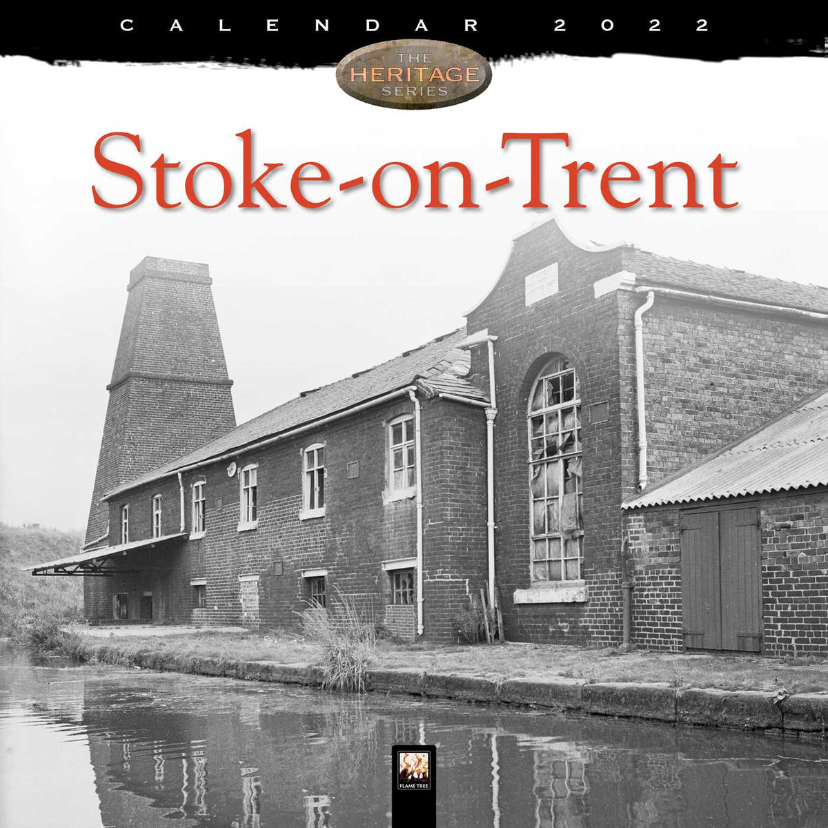 Stoke-On-Trent Heritage Wall Calendar 2022 (Art Calendar)