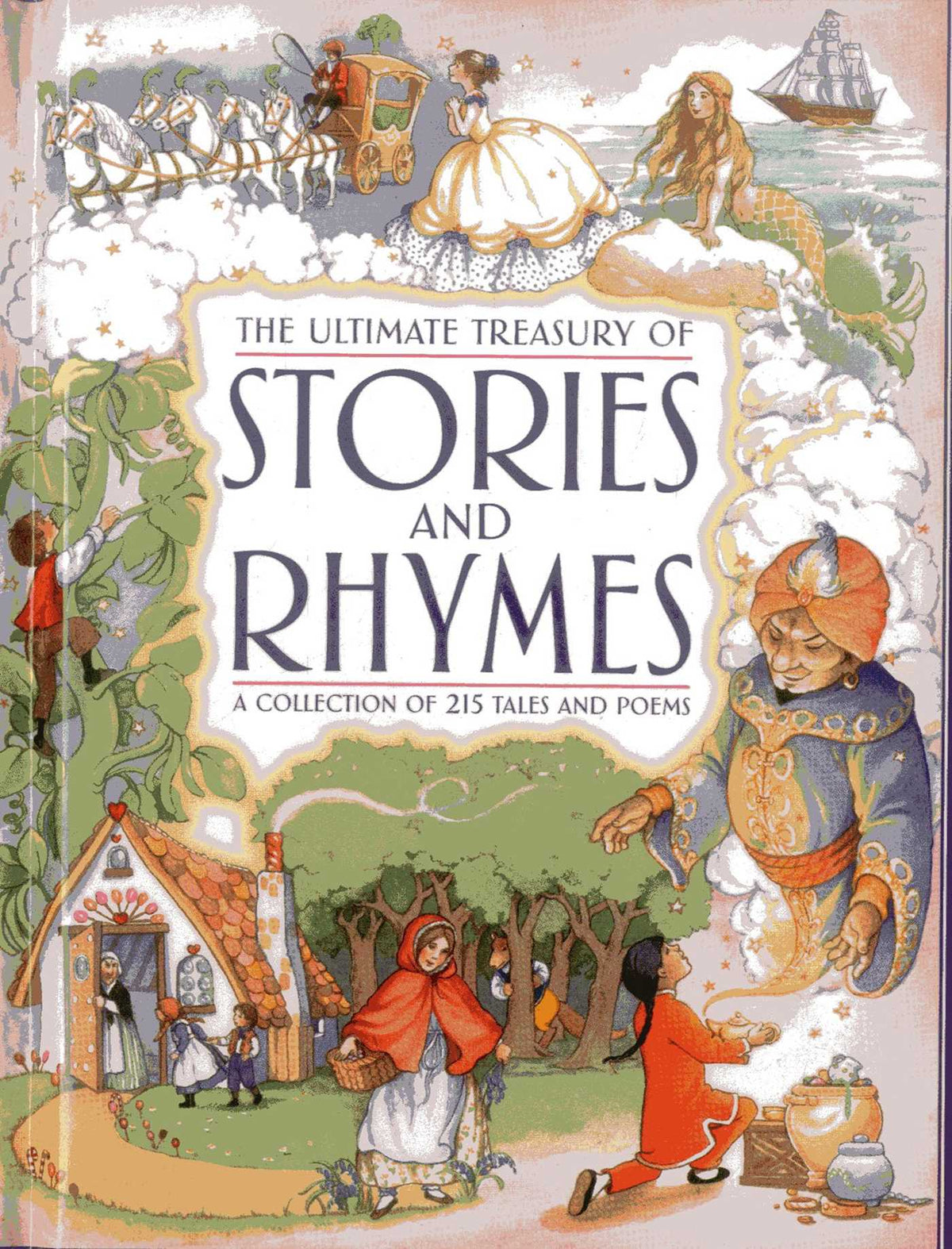 Ultimate Treasury of Stories and Rhymes: A collection of 215 tales and poems