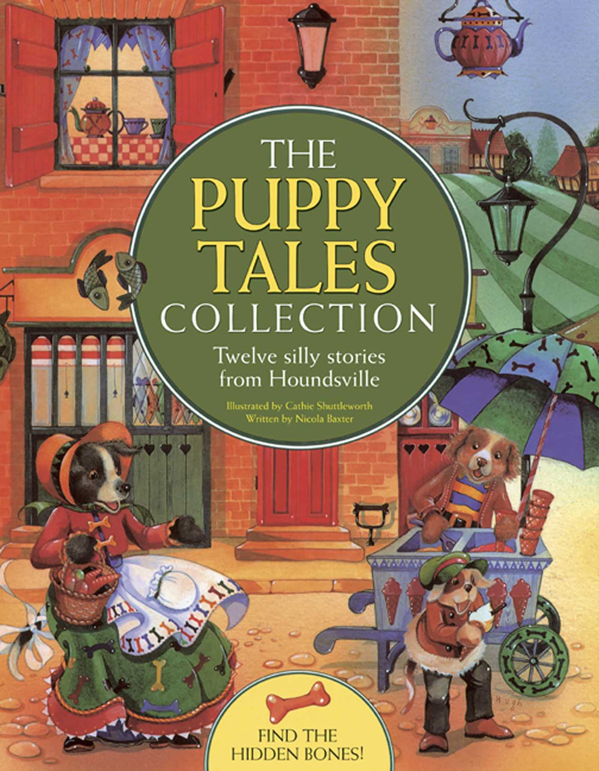 Puppy Tales Collection: Twelve Silly Stories From Houndsville