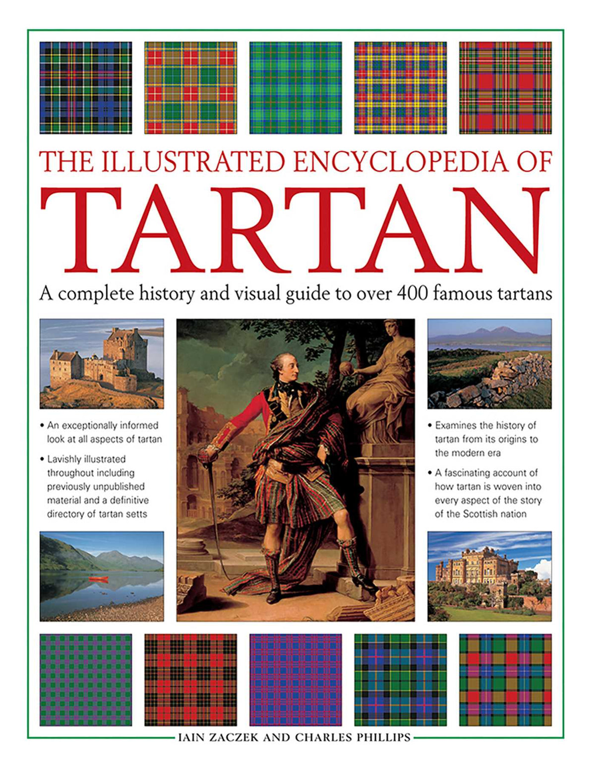 Illustrated Encyclopedia of Tartan: A Complete History And Visual Guide To Over 400 Famous Tartans