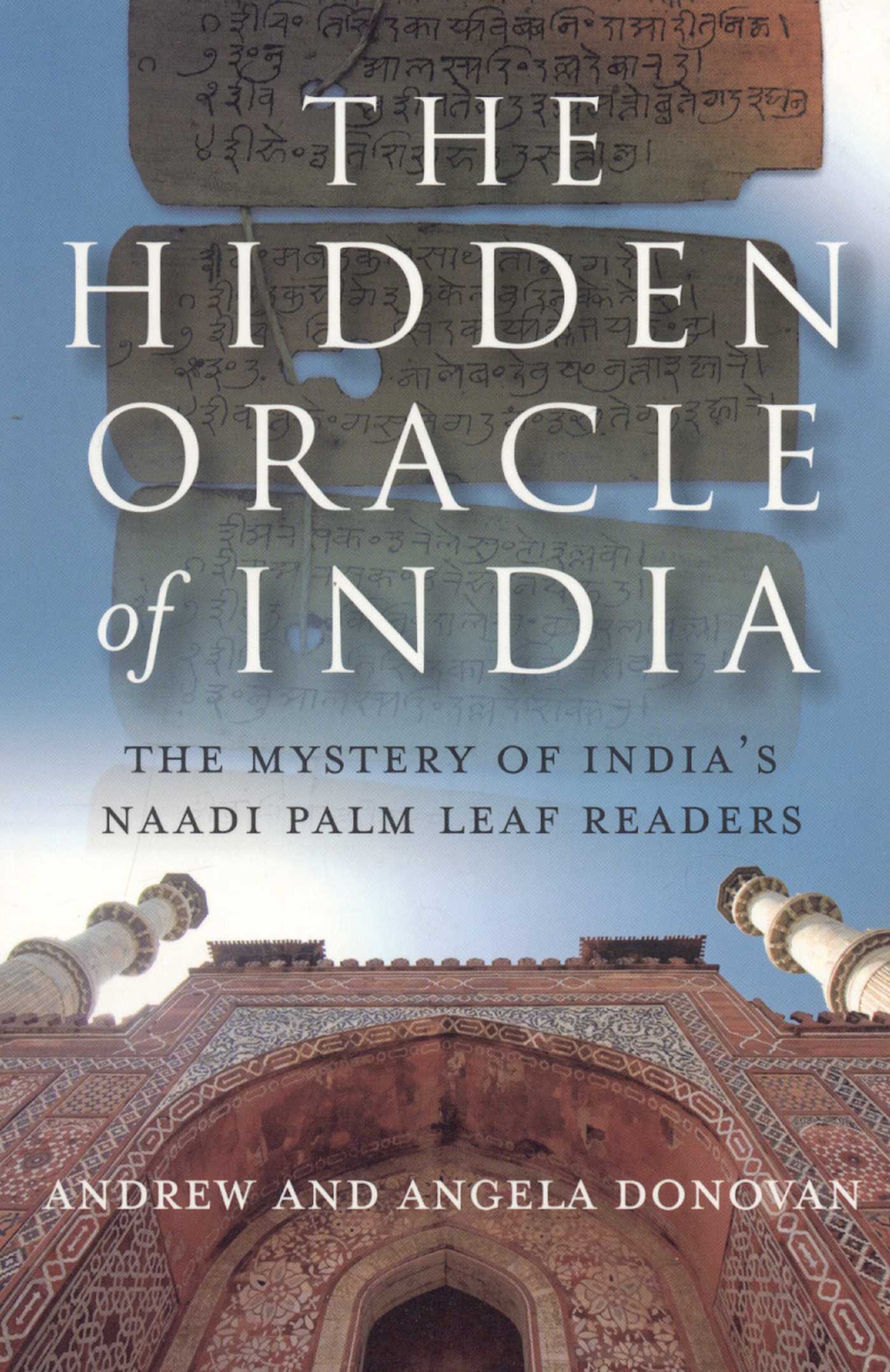 Hidden Oracle: The Mystery of India's Naadi Palm Leaf Readers