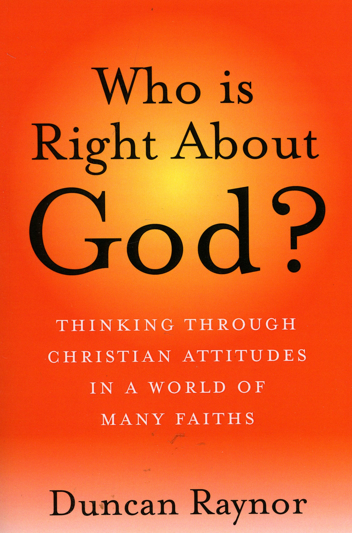 Who Is Right About God?