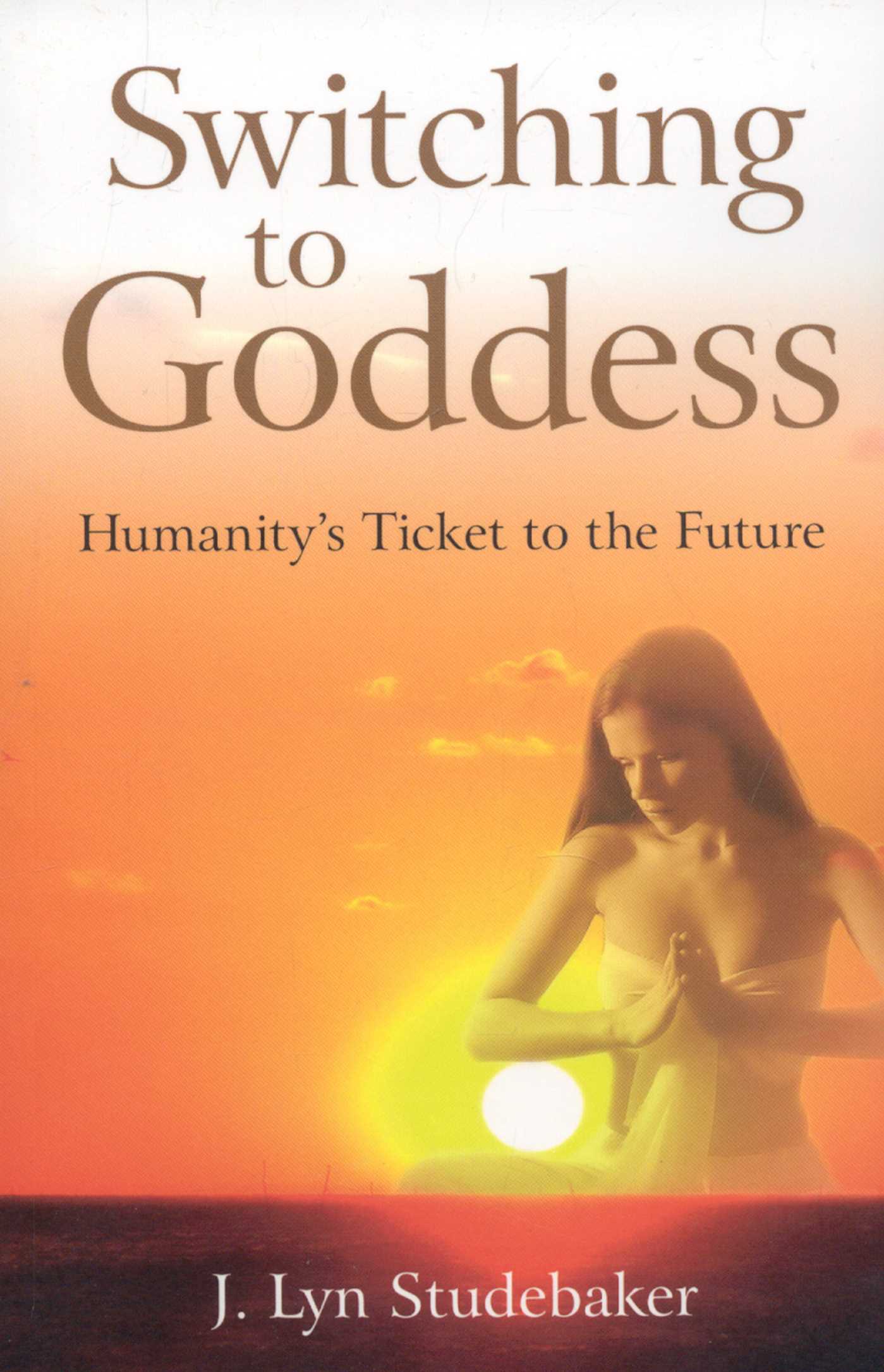 Switching to Goddess