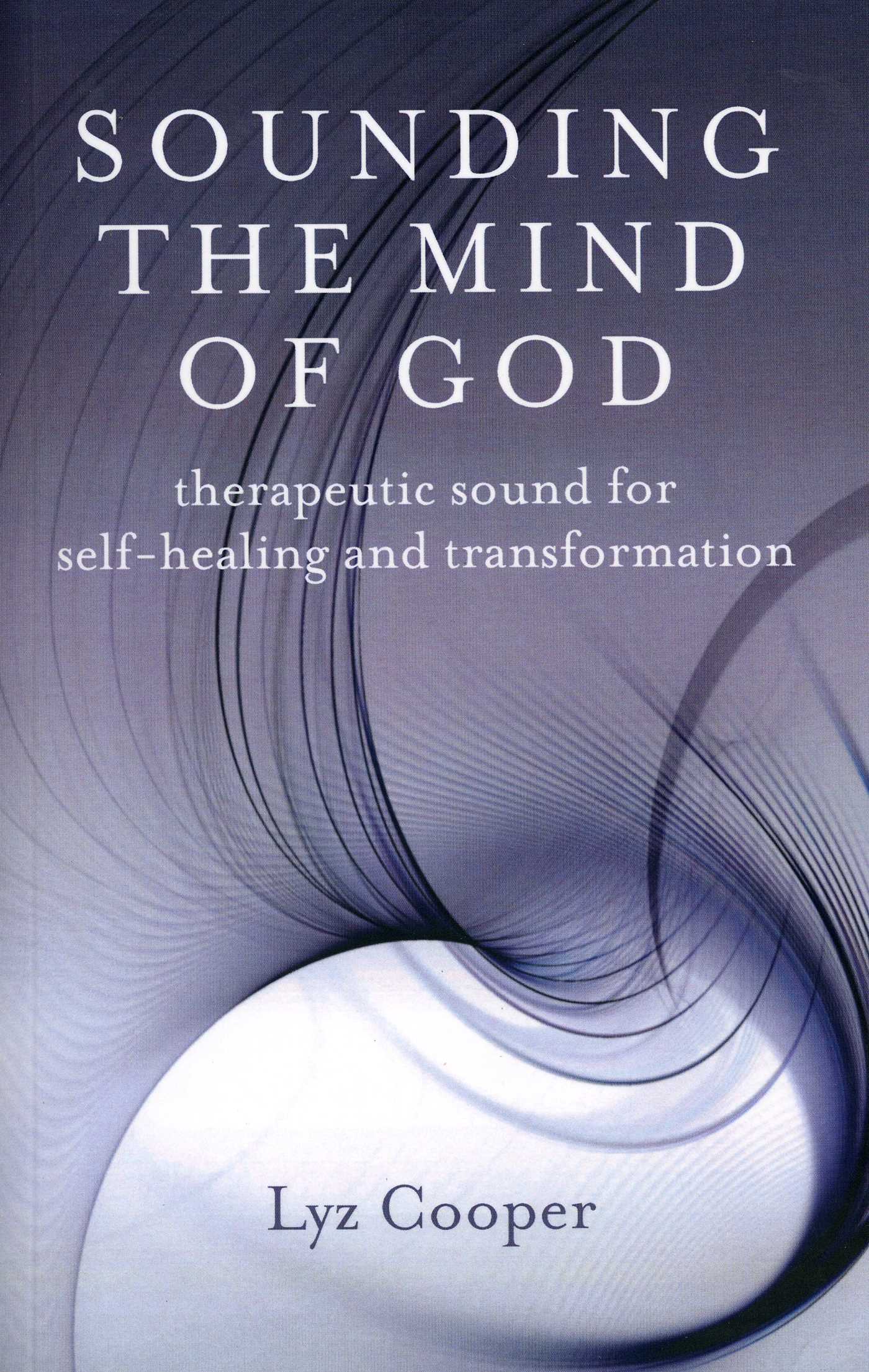 Sounding the Mind of God
