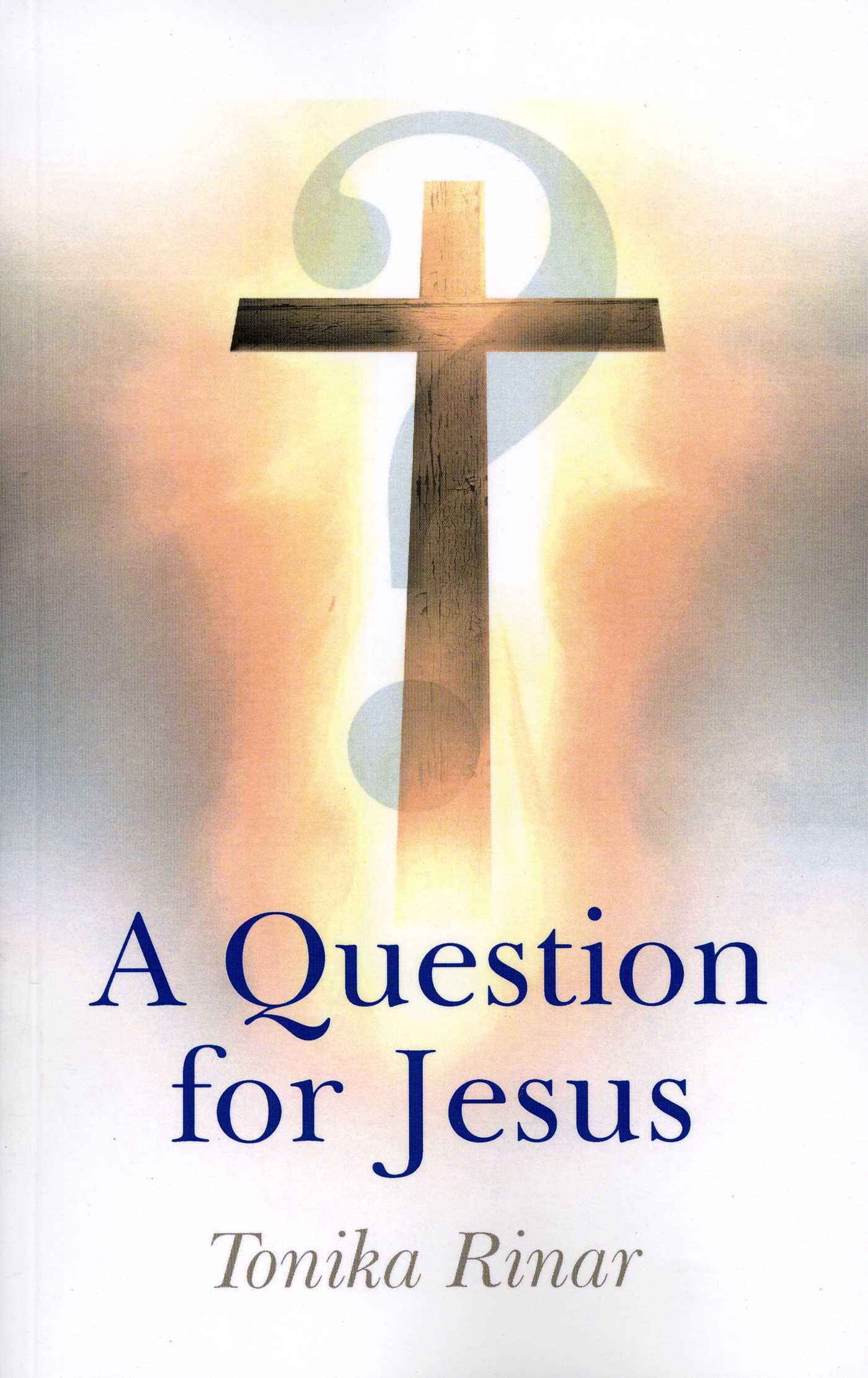 Question for Jesus