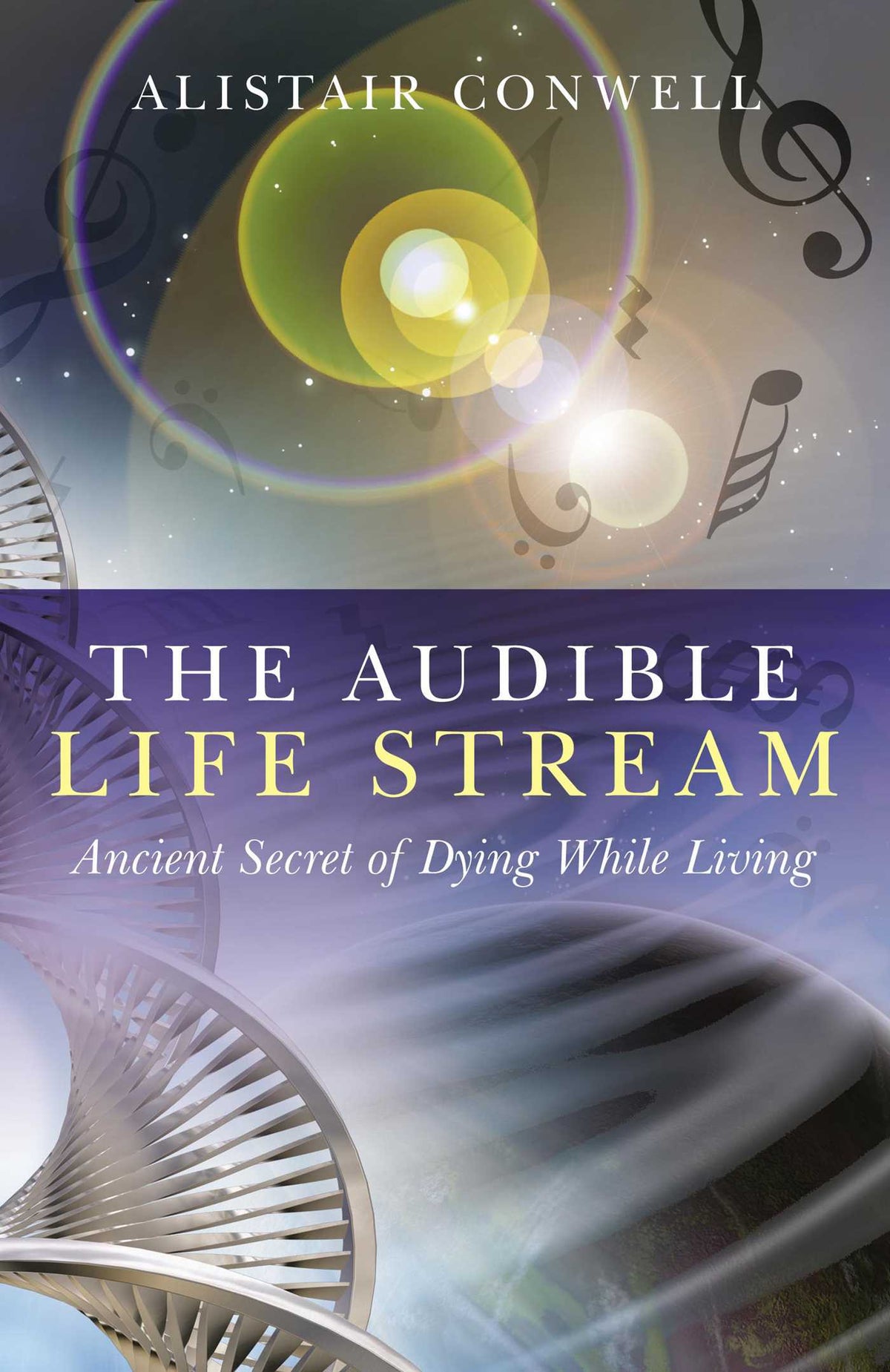 Audible Life Stream: Ancient Secret of Dying While Living