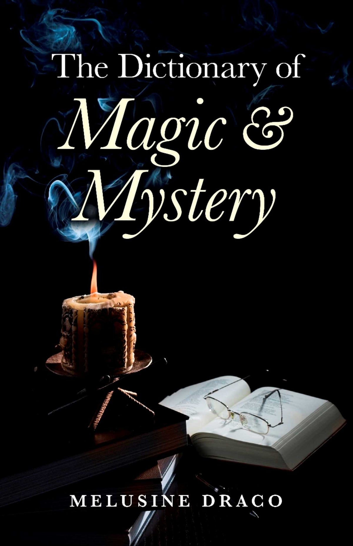 Dictionary of Magic & Mystery