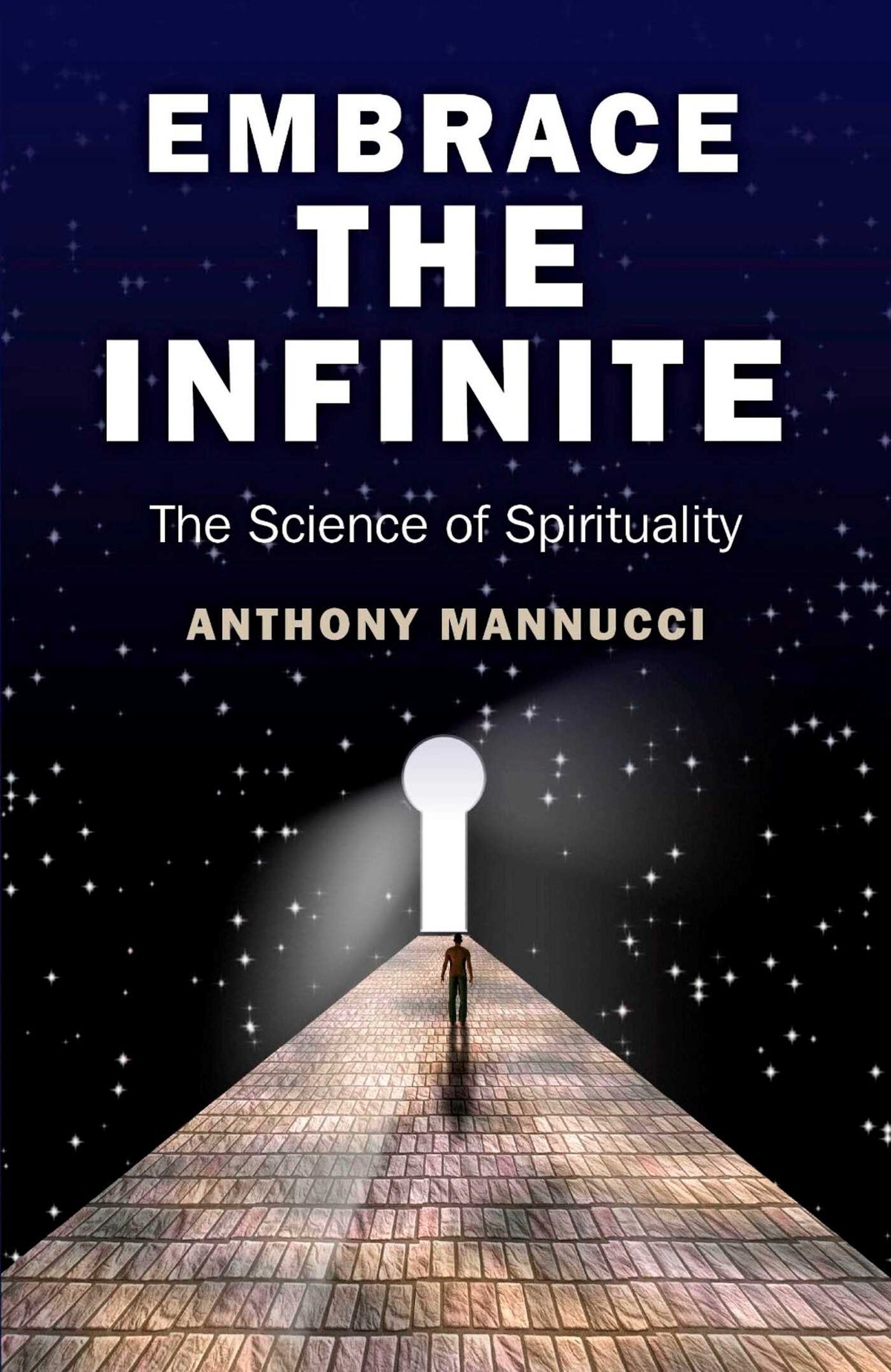 Embrace the Infinite