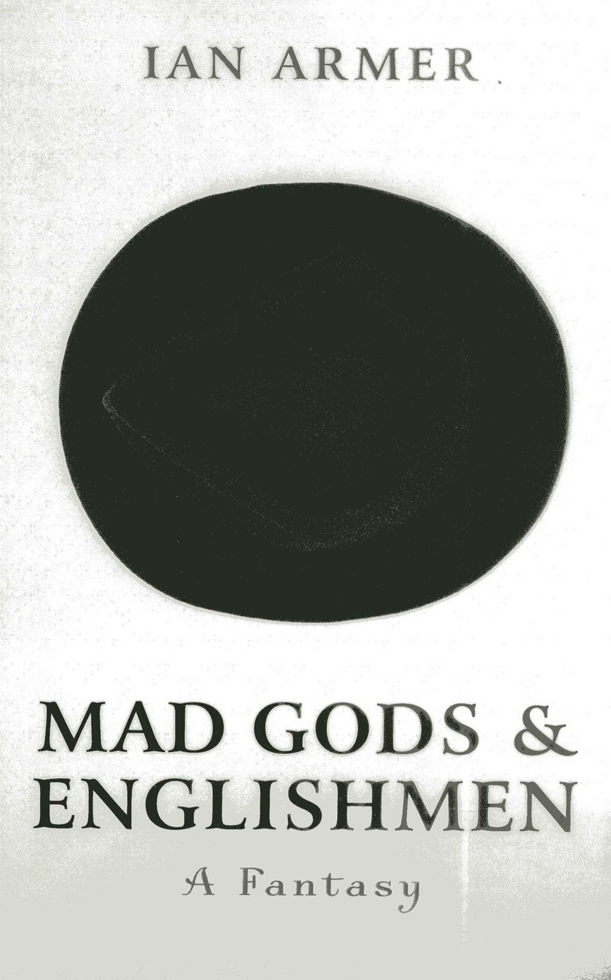 Mad Gods and Englishmen