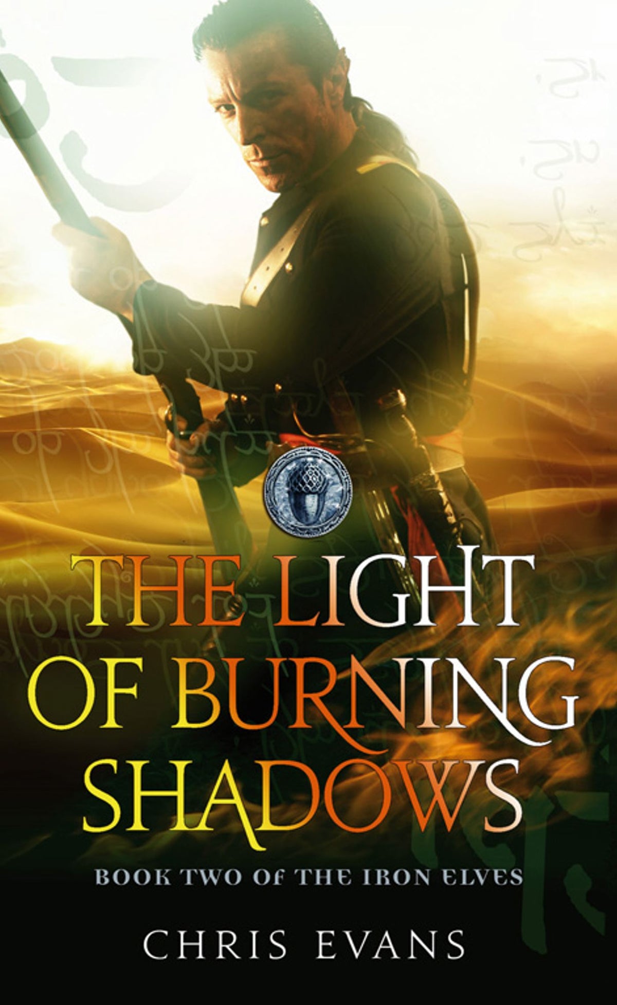 Light of Burning Shadows: Book Two of The Iron Elves