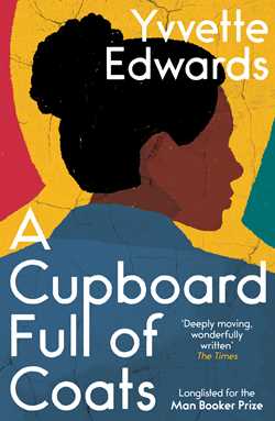 Cupboard Full of Coats: Longlisted for the Man Booker Prize