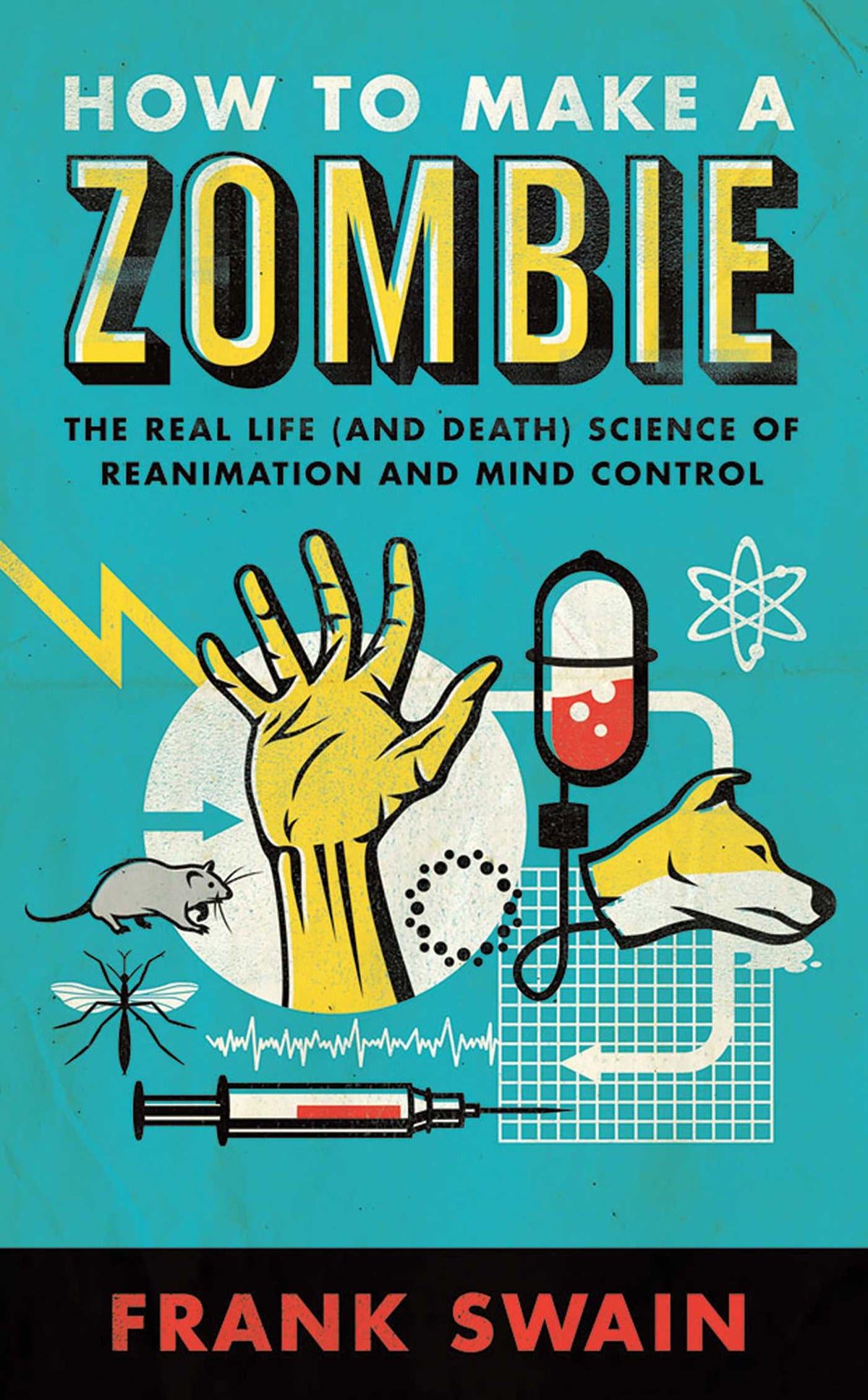 How to Make a Zombie