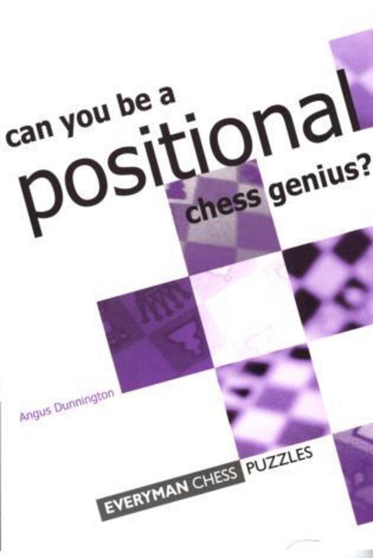 Can You Be a Positional Chess Genius?