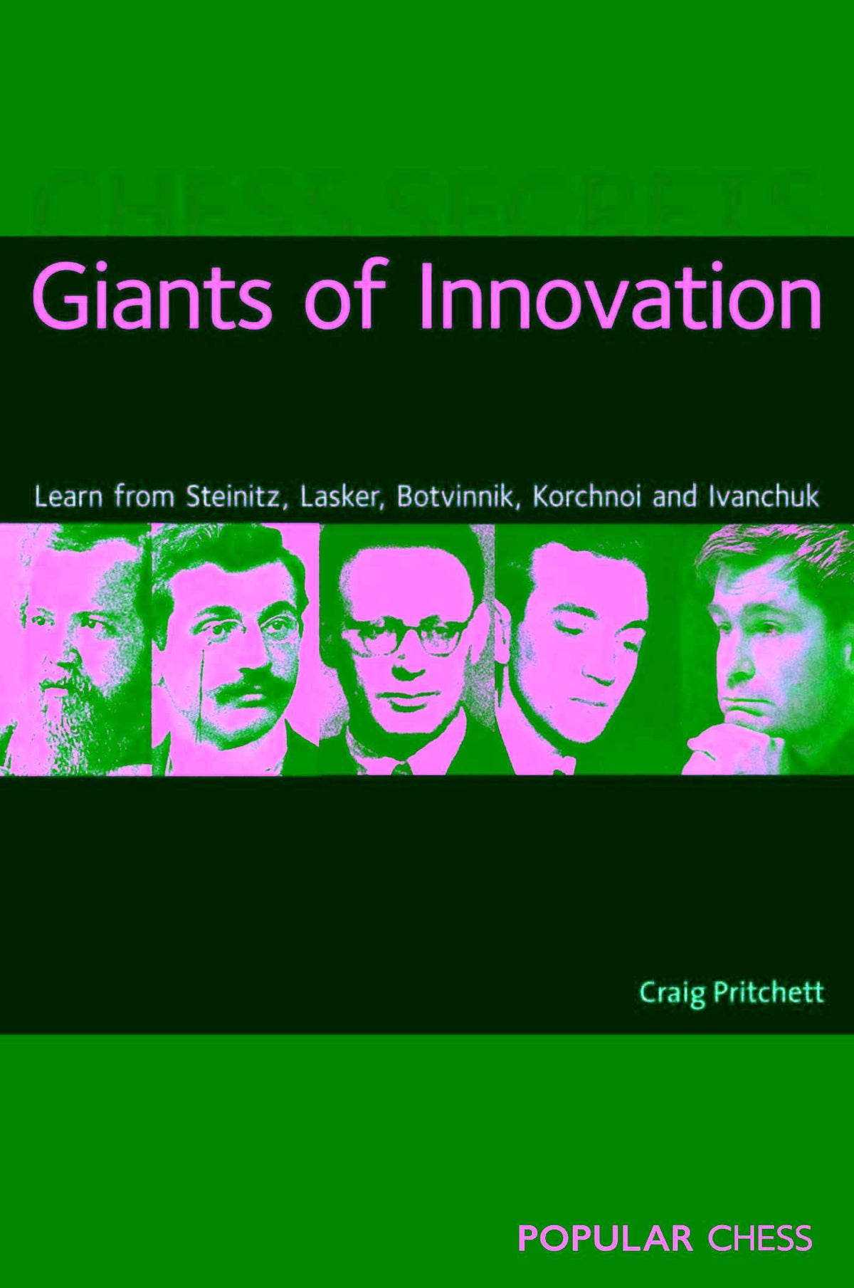 Chess Secrets: Giants of Innovation