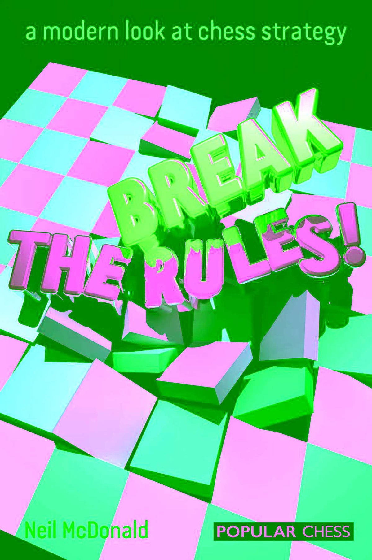 Break the Rules!