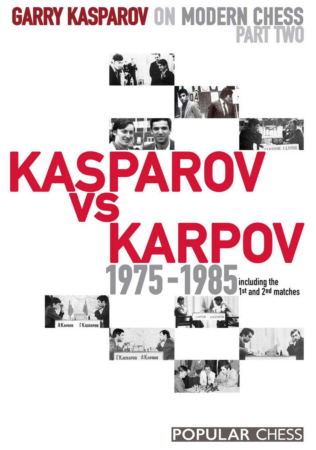 Garry Kasparov on Modern Chess, Part 2: