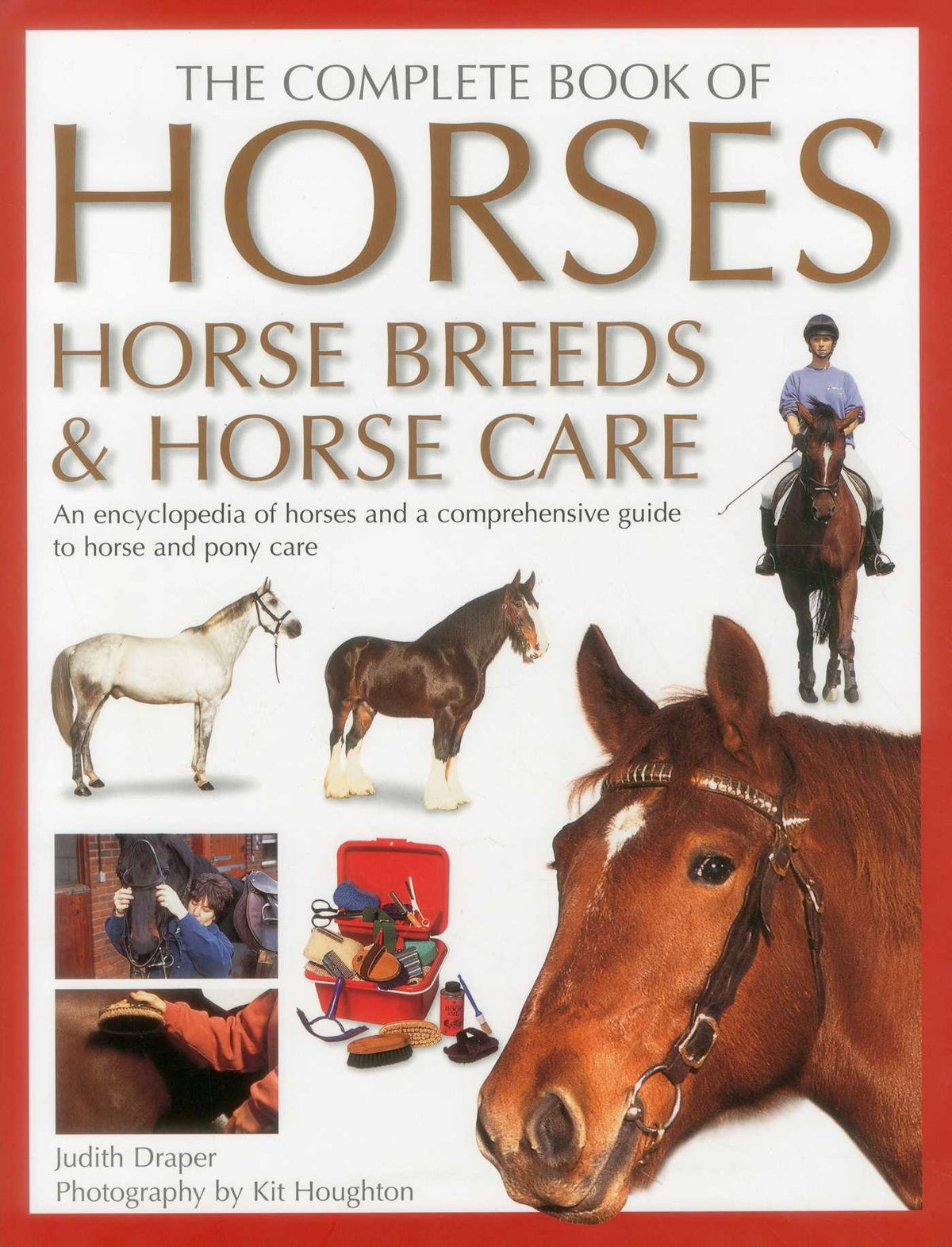Complete Book of Horses, Horse Breeds & Horse Care