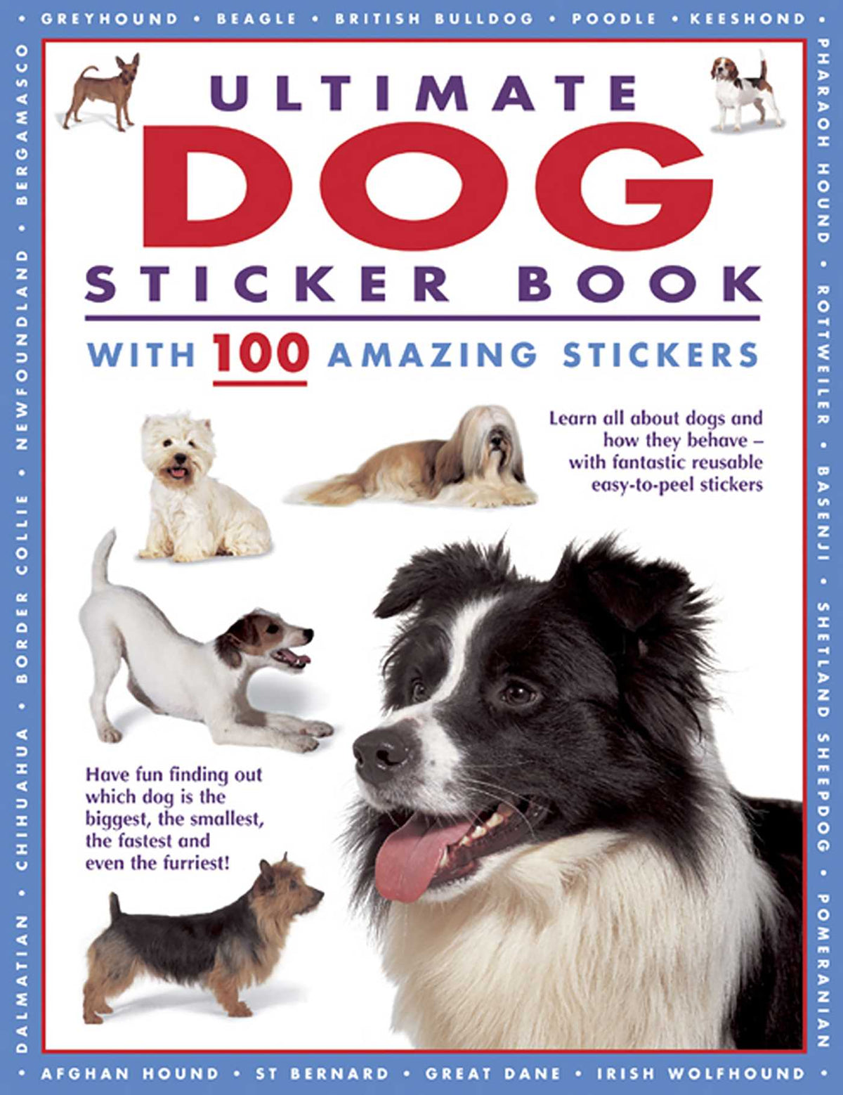 Ultimate Dog Sticker Book with 100 Amazing Stickers