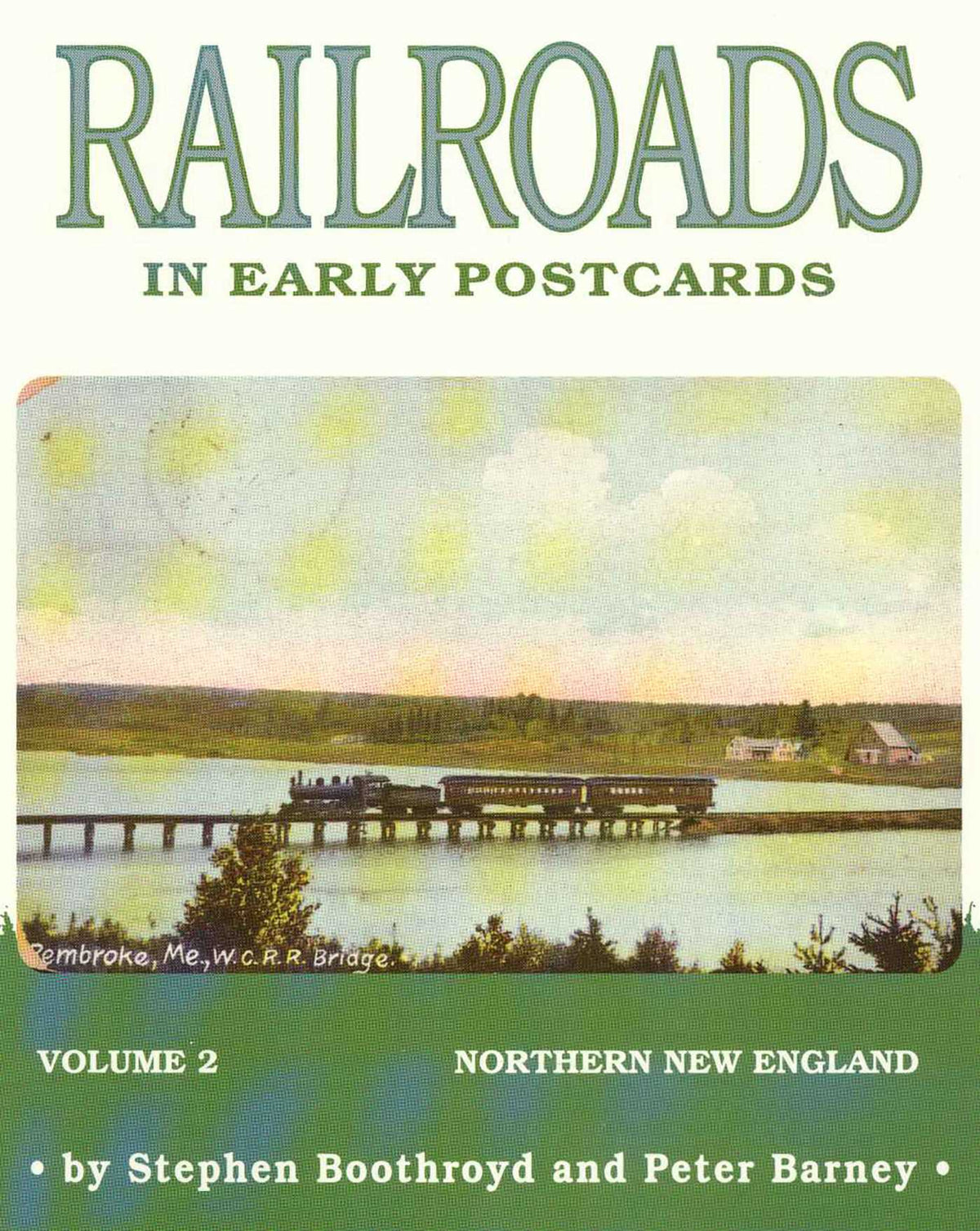 Railroads in Early Postcards