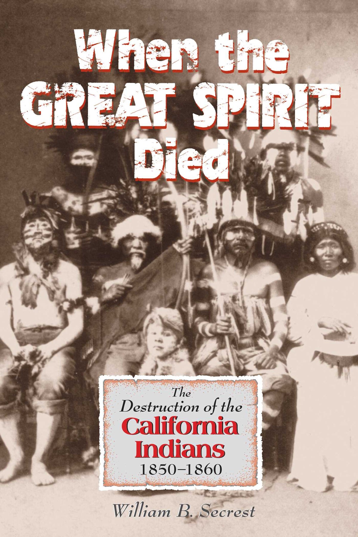 When the Great Spirit Died