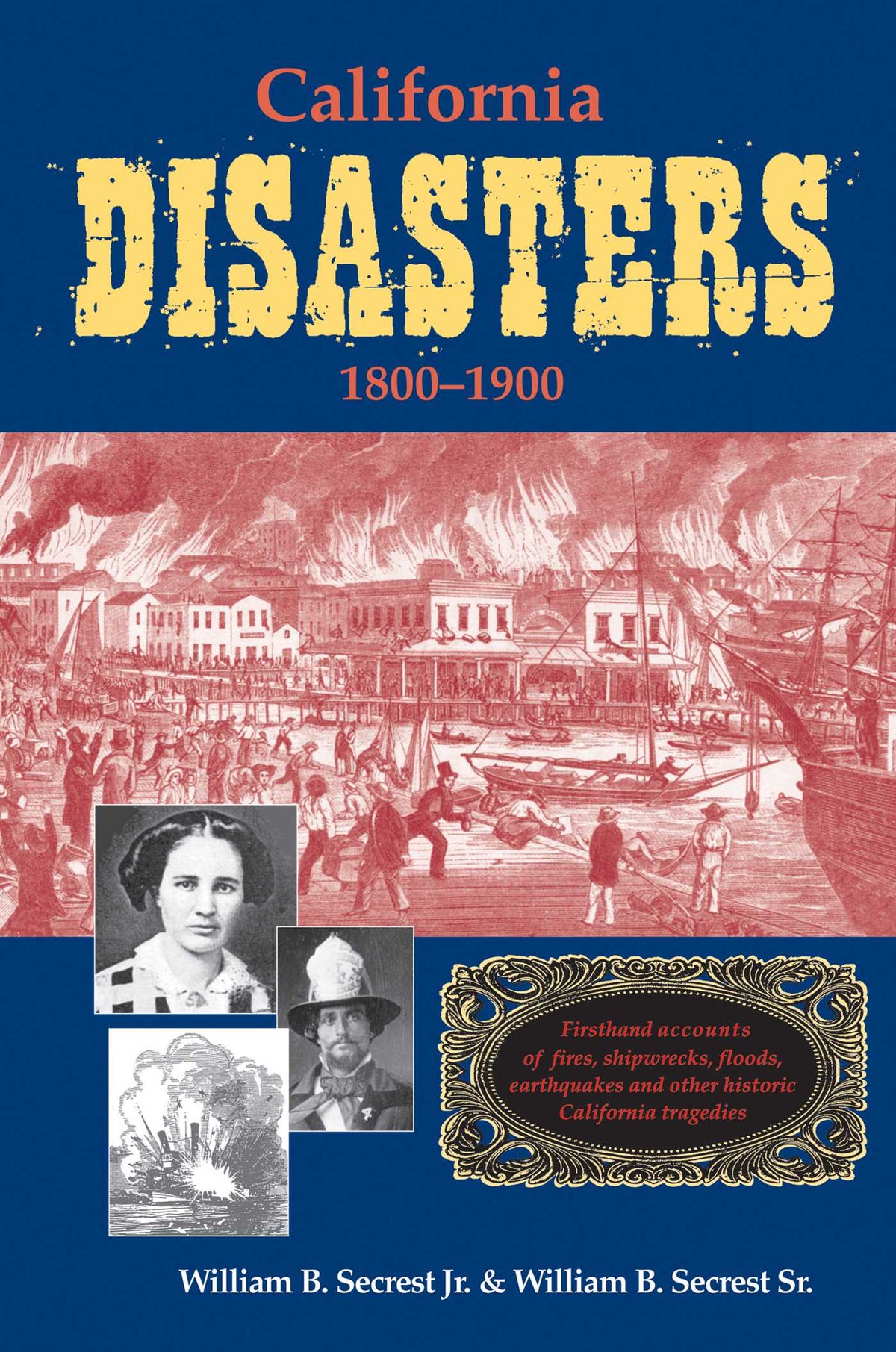 California Disasters 1800-1900