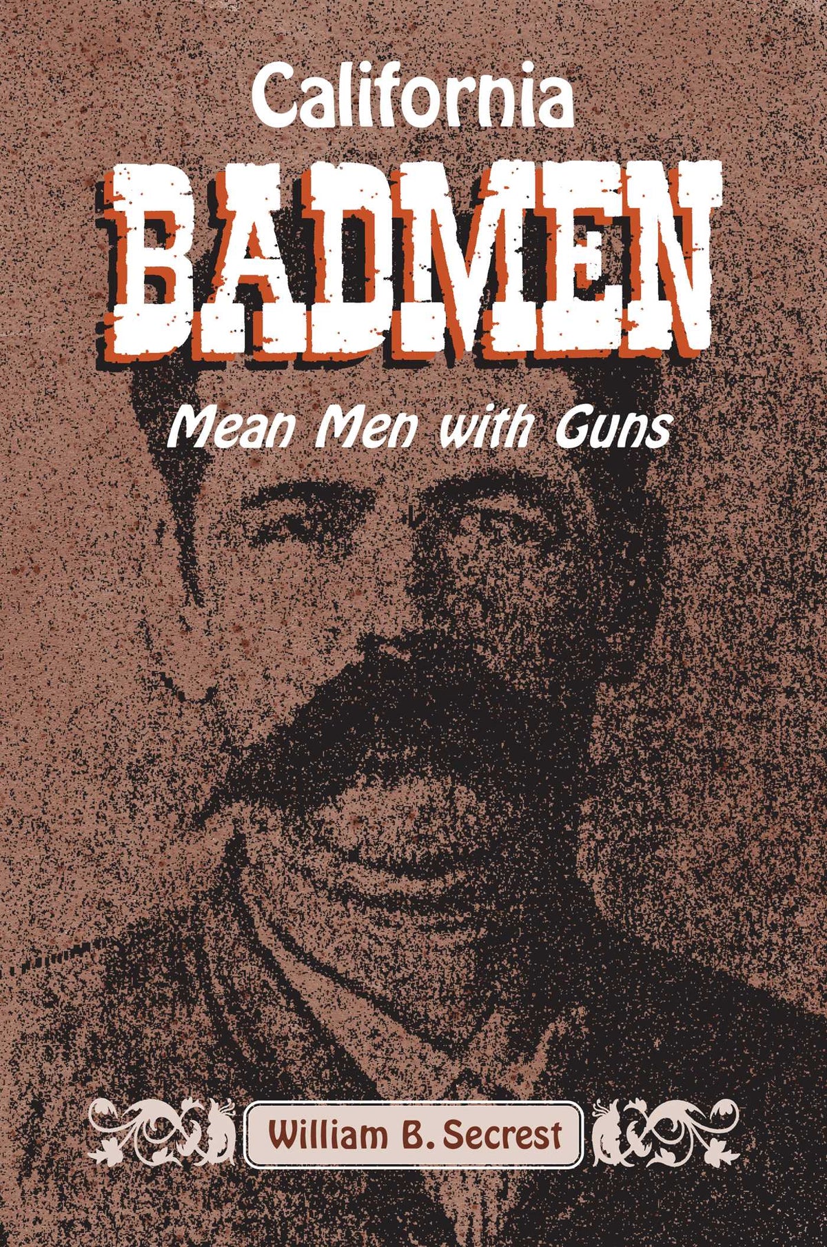 California Badmen