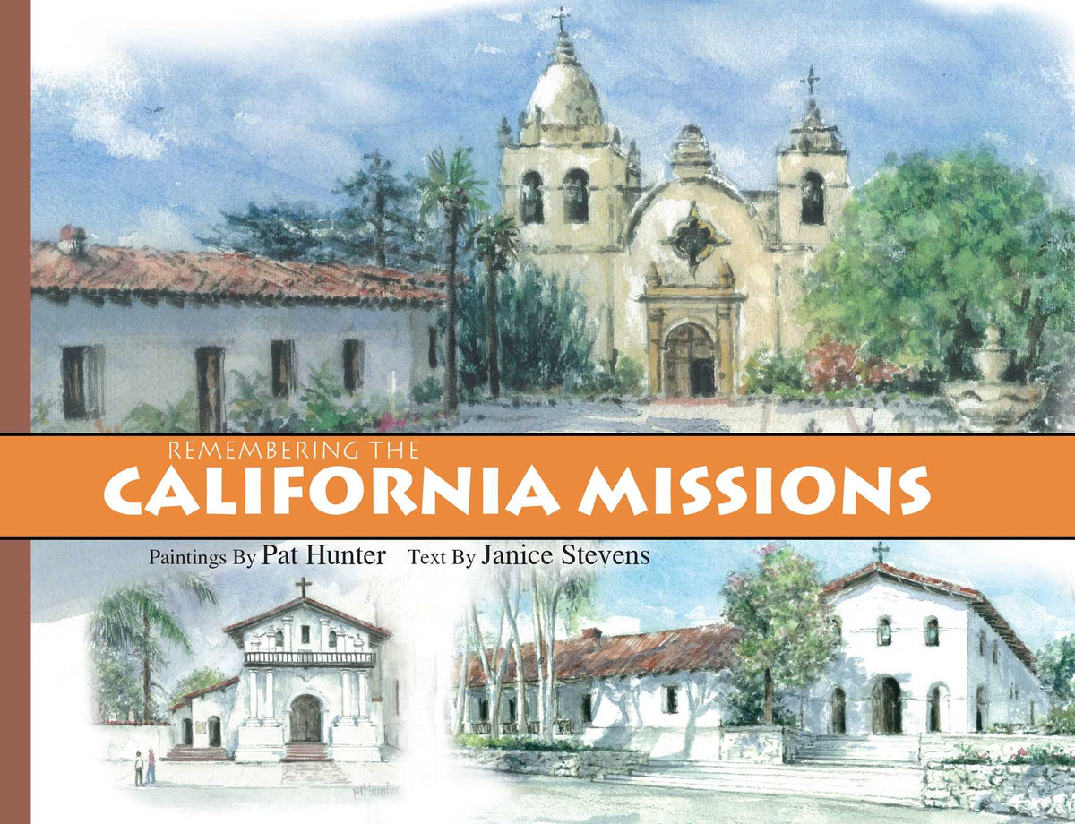 Remembering the California Missions
