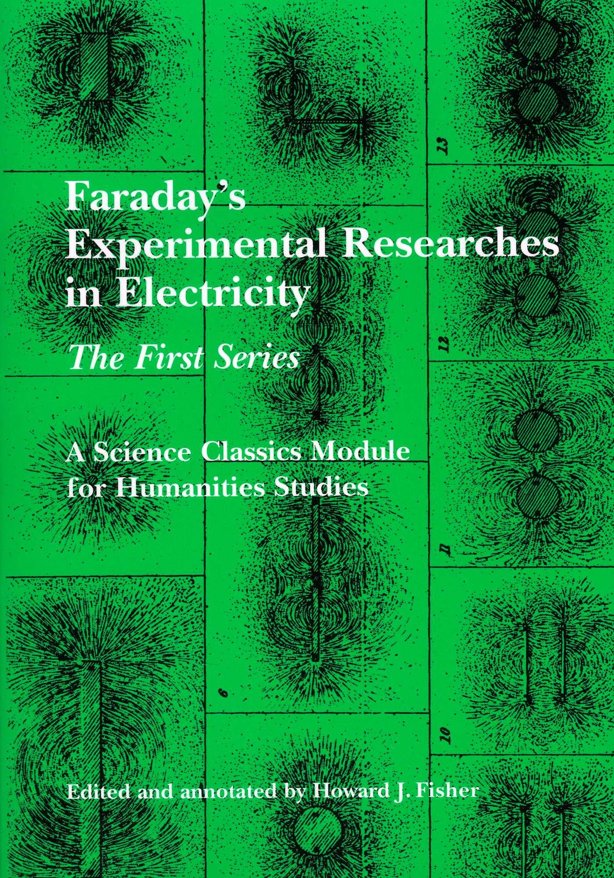 Faraday's Experimental Researches in Electricity