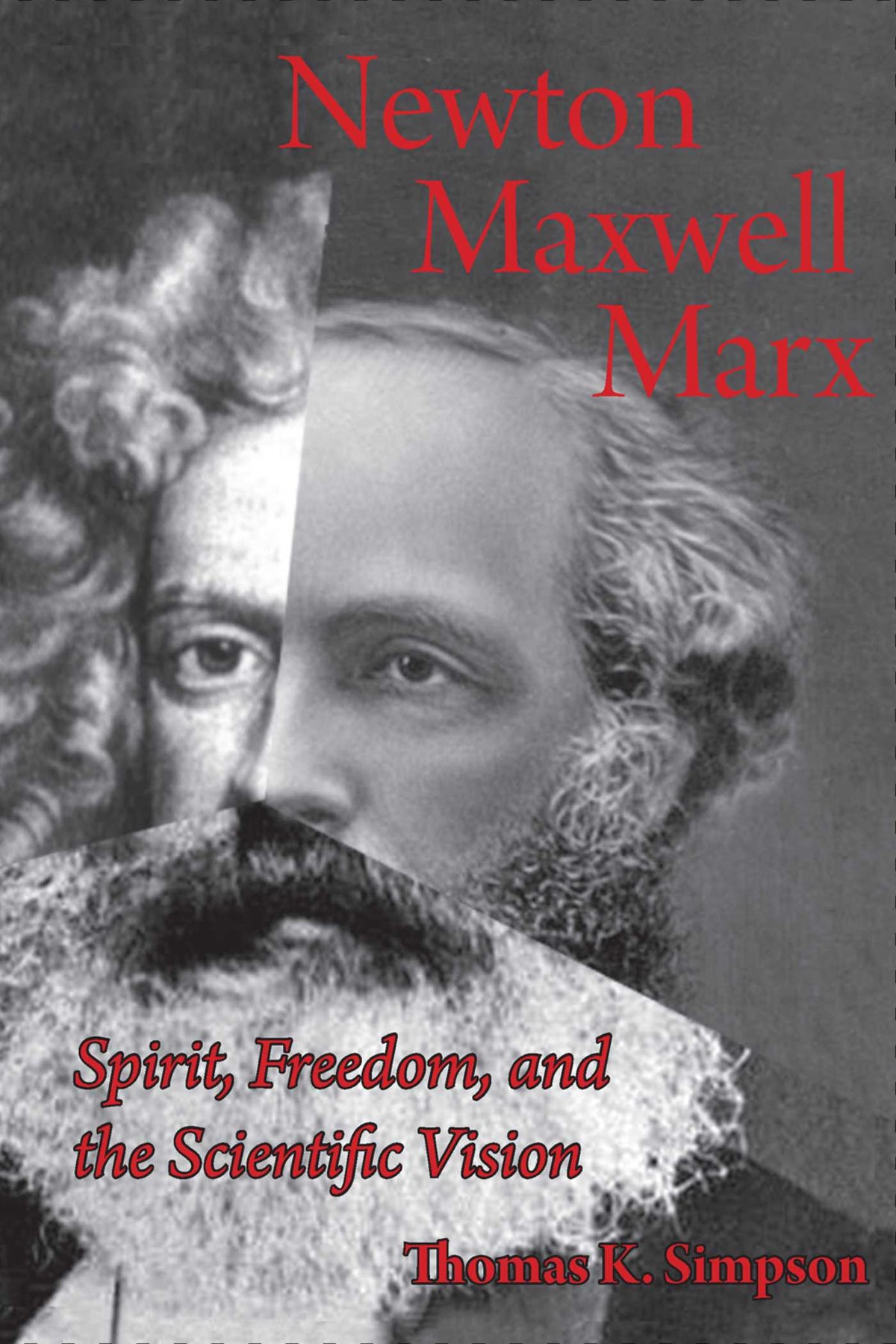 Newton, Maxwell, Marx