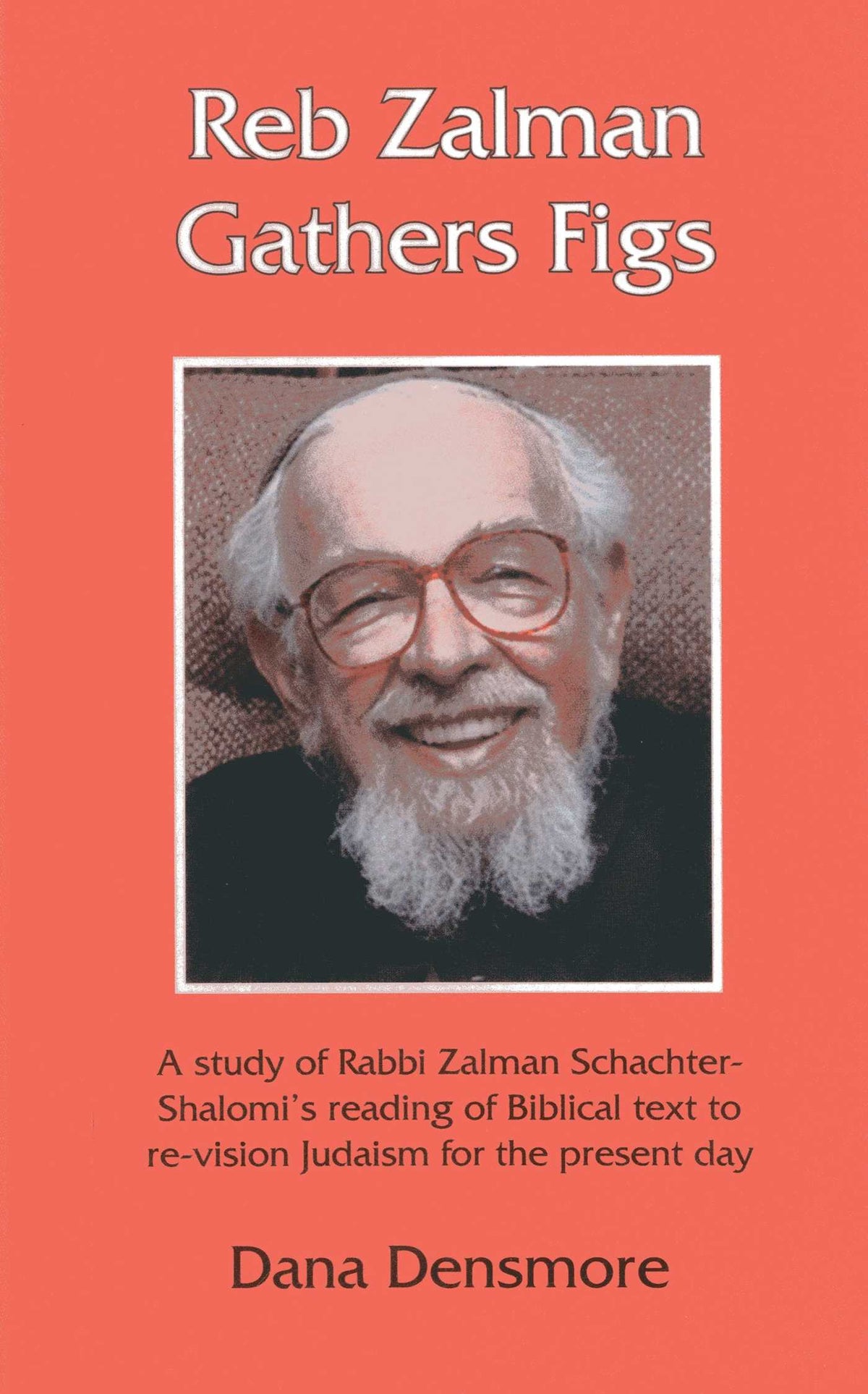 Reb Zalman Gathers Figs