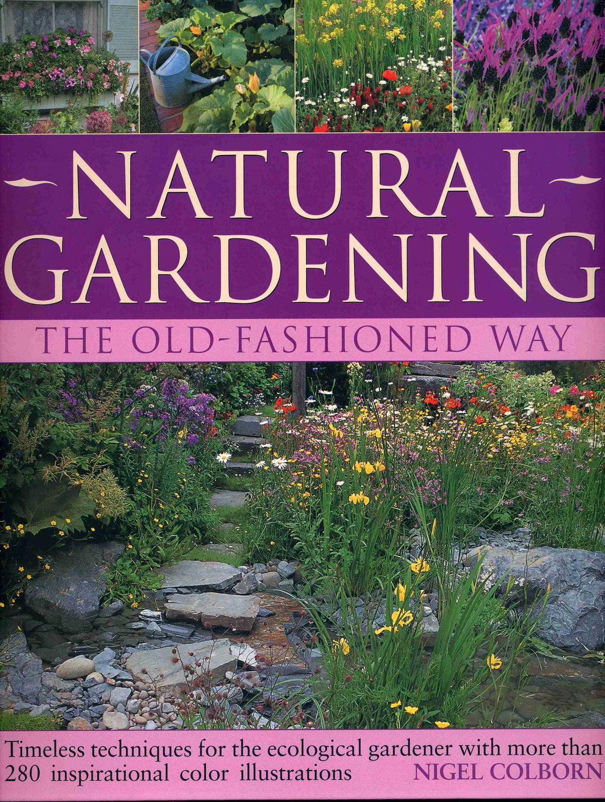 Natural Gardening the Traditional Way