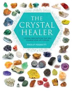 Crystal Healer: Crystal prescriptions that will change your life forever
